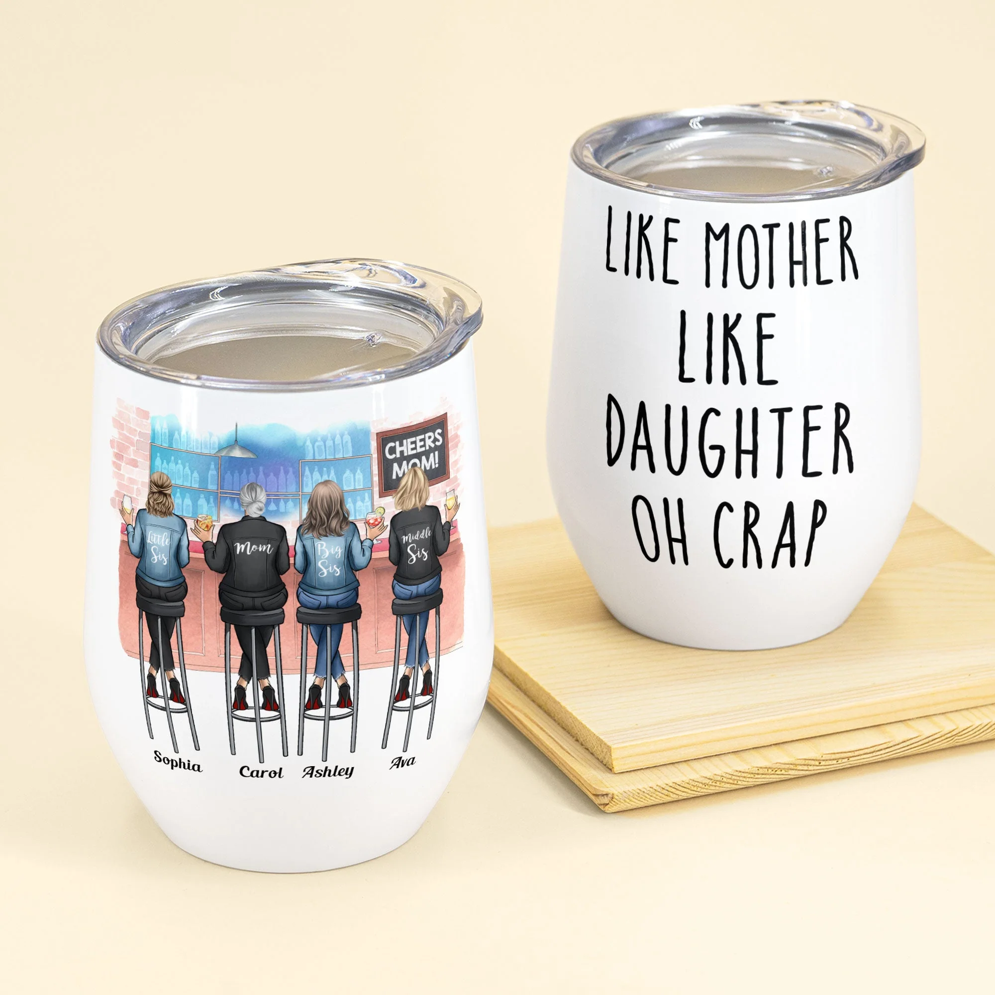 Like Mother Like Daughter Oh Crap  - Personalized Wine Tumbler - Birthday, Mother's Day Gift For Mother, Mom, Daughter