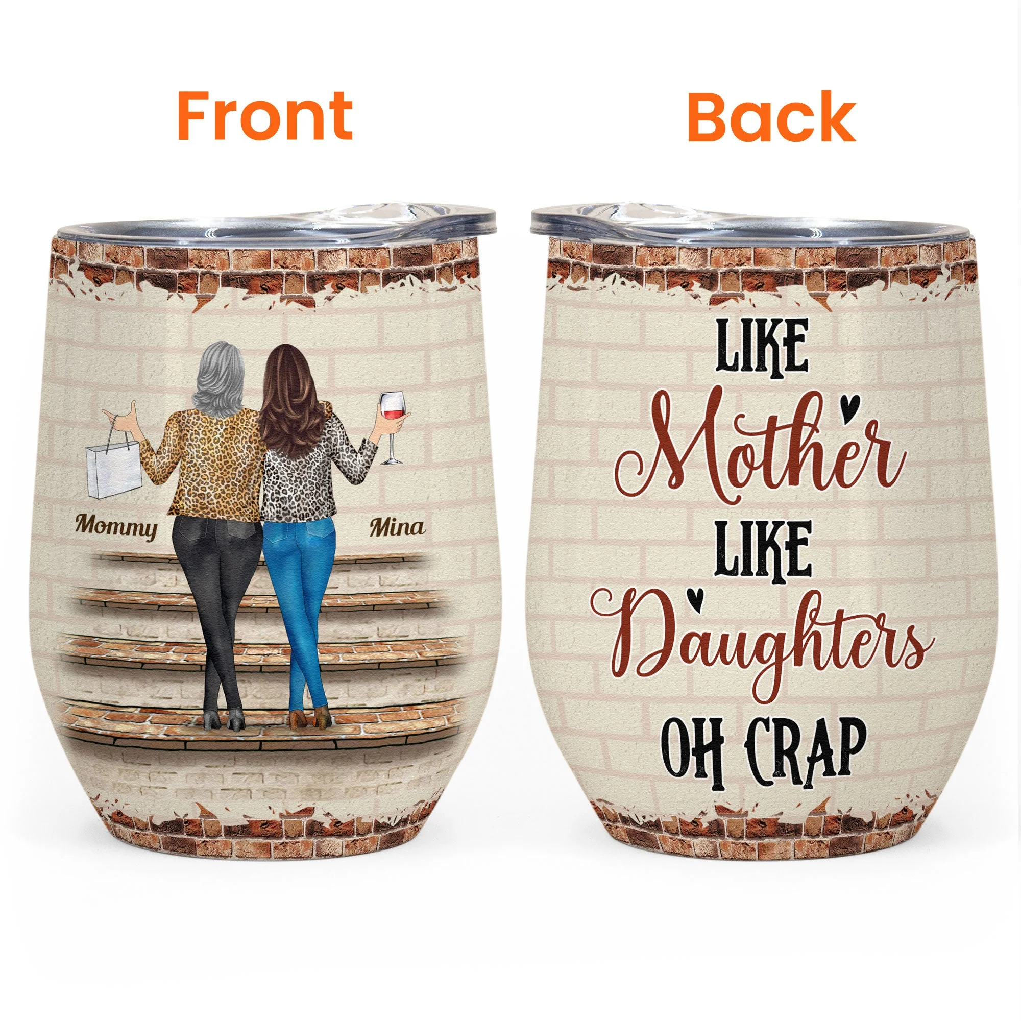 Like Mother Like Daughters - Personalized Wine Tumbler - Birthday Gift For Mom, Daughters, Sisters - Image 3