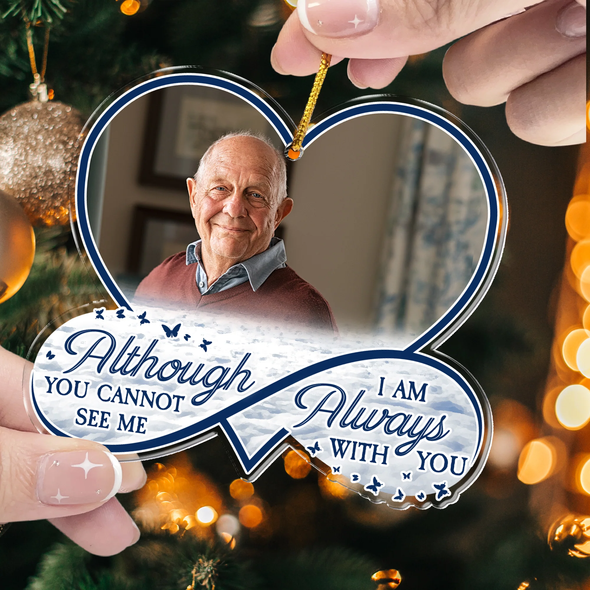 Loss Of Loved One I'm Always With You - Personalized Acrylic Photo Ornament - Image 2