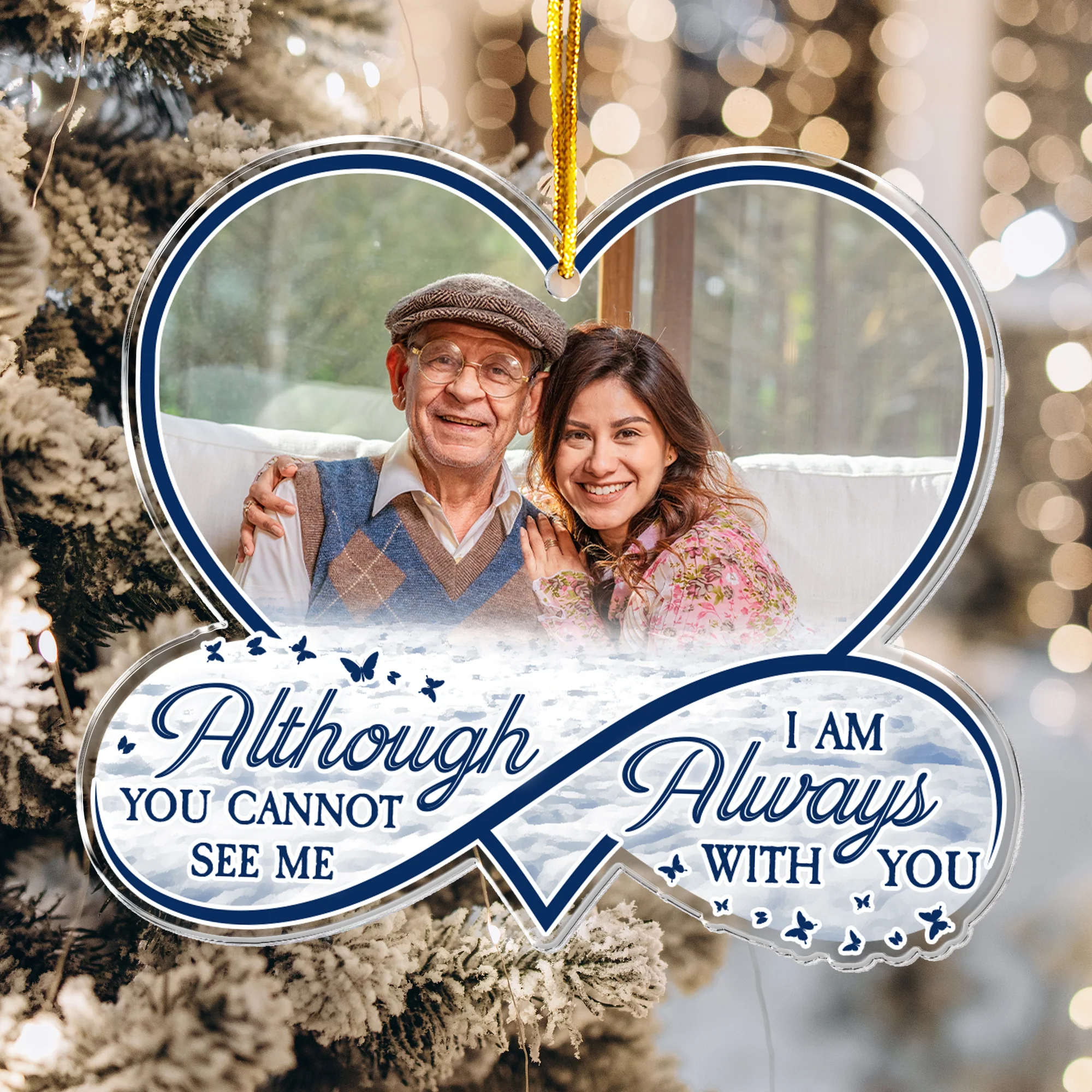 Loss Of Loved One I'm Always With You - Personalized Acrylic Photo Ornament - Image 4