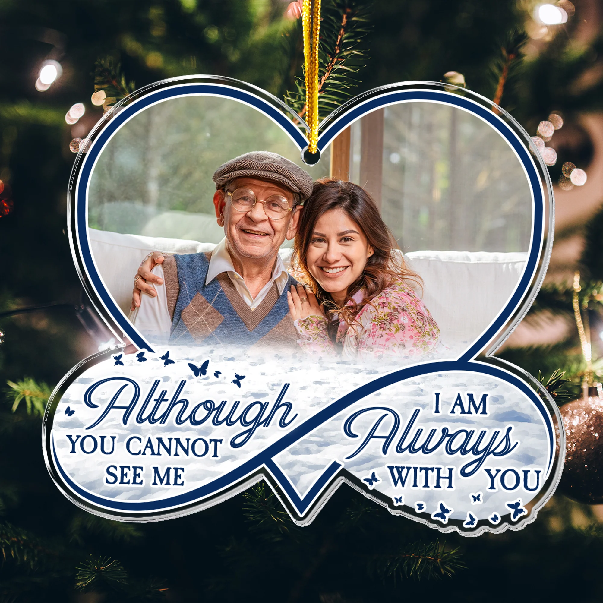 Loss Of Loved One I'm Always With You - Personalized Acrylic Photo Ornament - Image 5