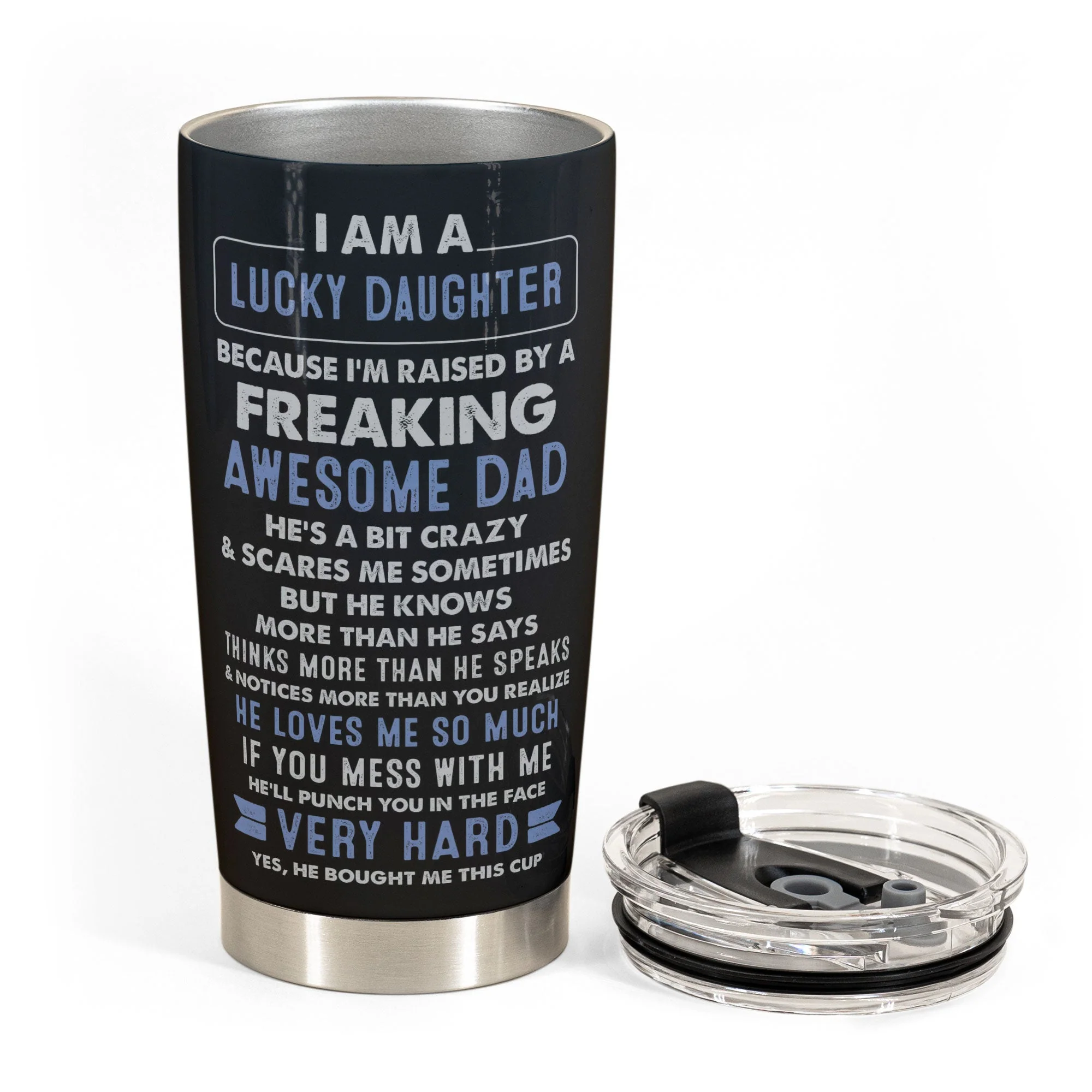 Lucky Daughter Of An Awesome Dad - Personalized Tumbler Cup - Christmas, Birthday Gift For Daughter - Image 6