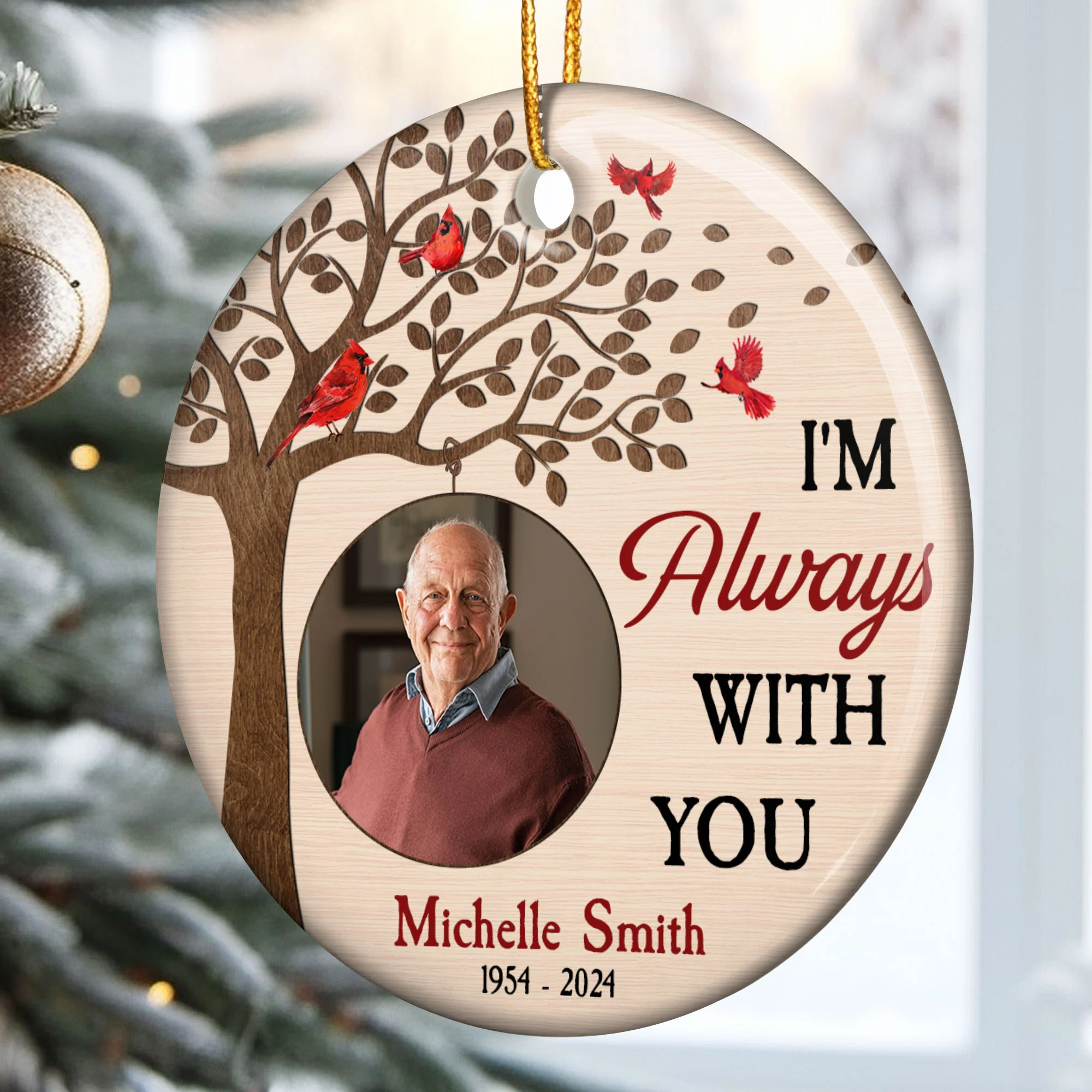 Memorial Ornament I'm Always With You - Personalized Ceramic Photo Ornament - Image 2