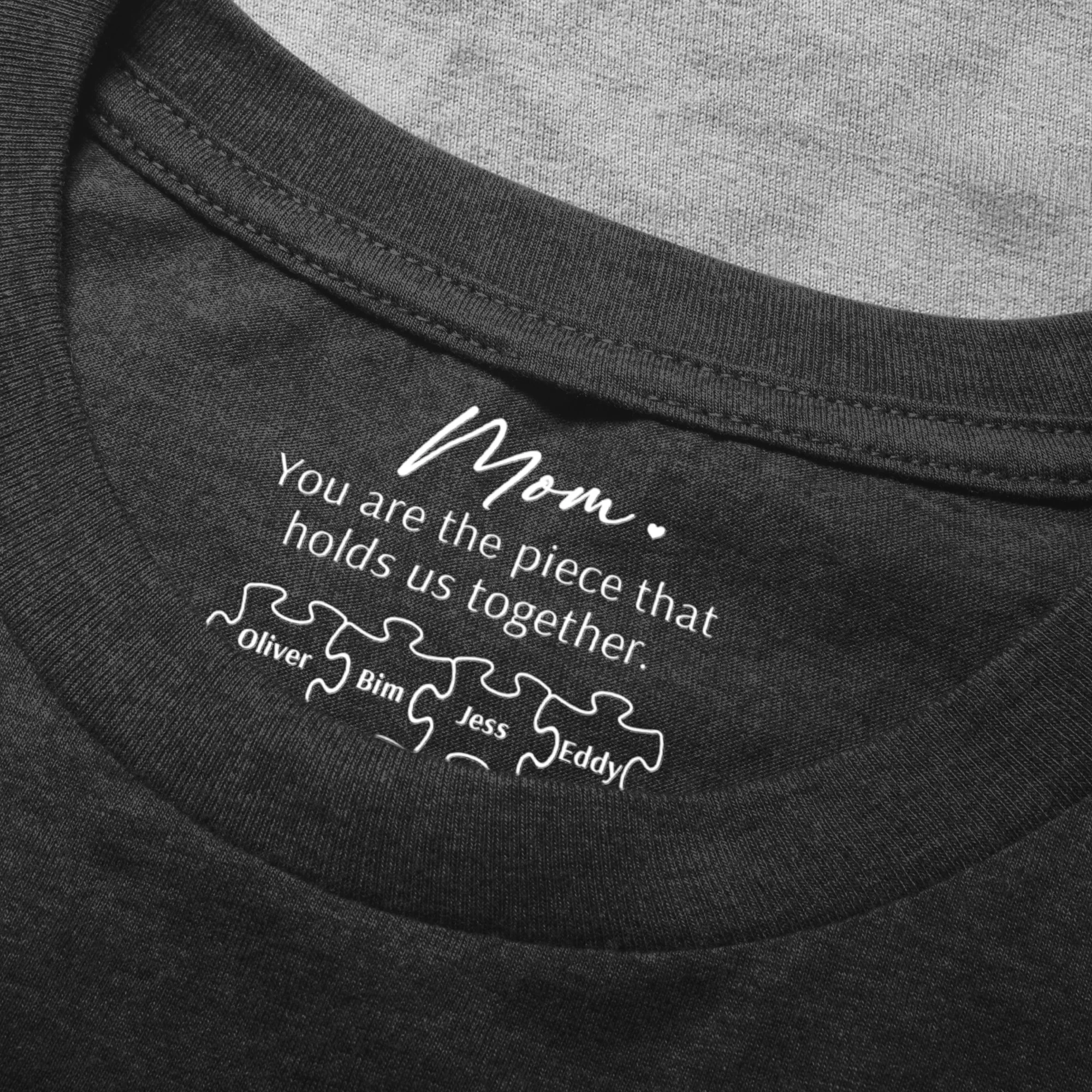 Mom You Are The Piece That Holds Us Together - Personalized Shirt - Image 5