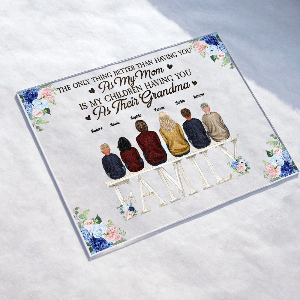 My Children Having You As Their Grandma - Personalized Acrylic Plaque - Birthday Gift Mother's Day Gift For Mom, Grandma - Image 3