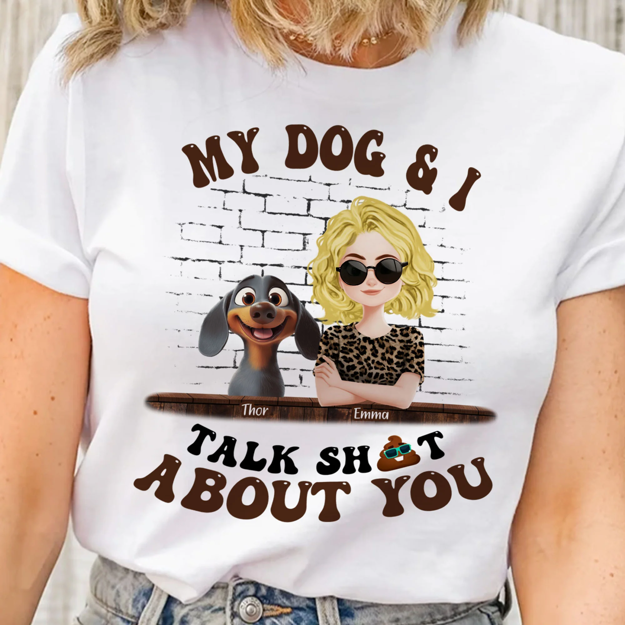 My Dog And I Talk Sh!t About You - Personalized Shirt - Image 3