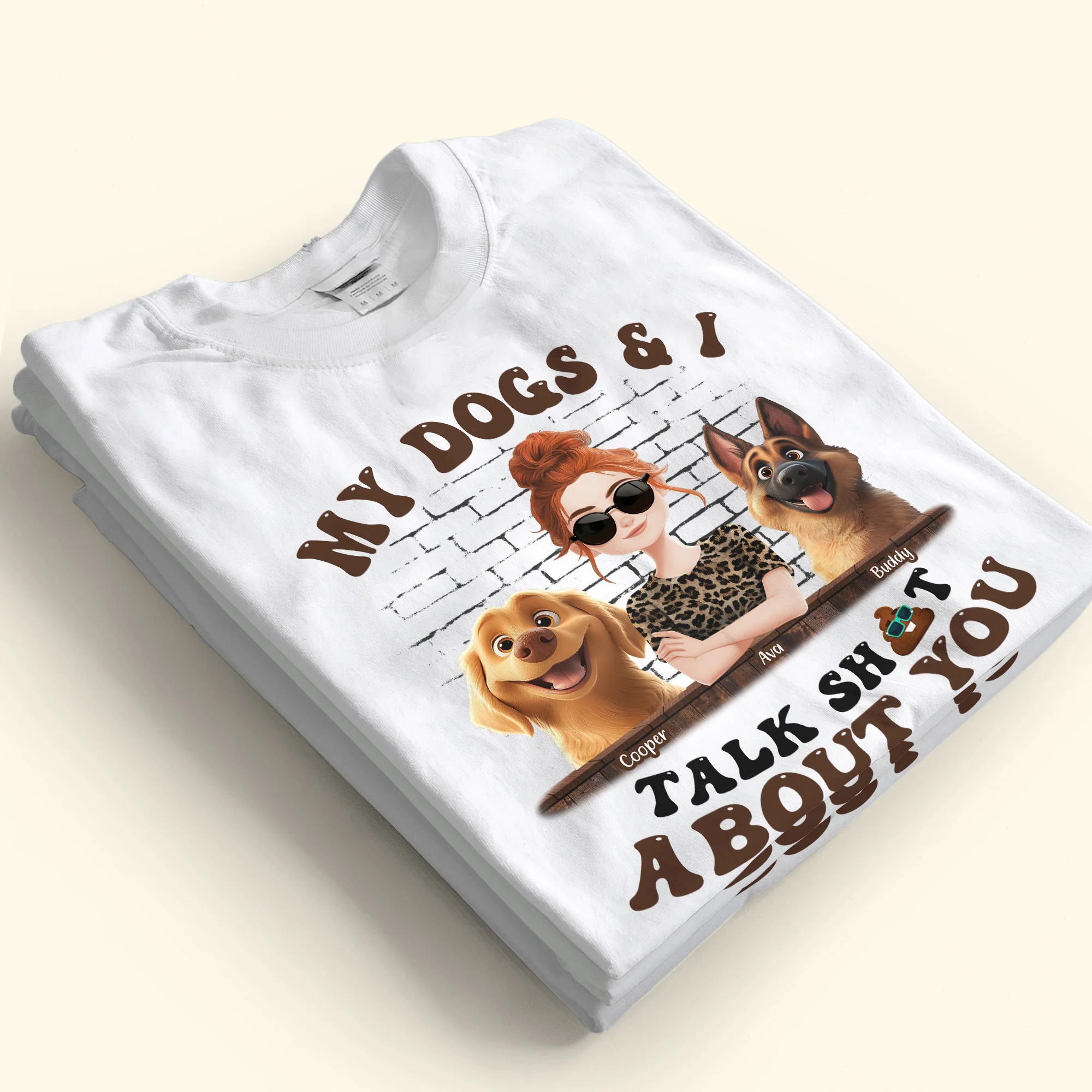 My Dog And I Talk Sh!t About You - Personalized Shirt - Image 5