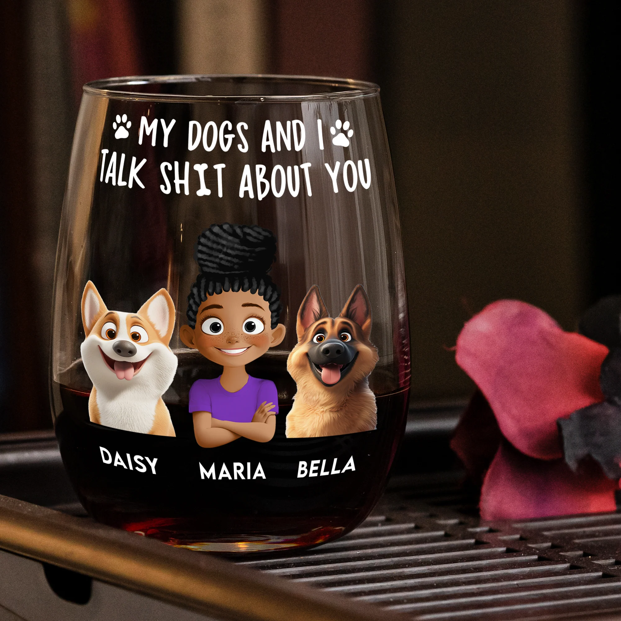 My Dog And I Talk Shit About You - Personalized Stemless Wine Glass - Image 2