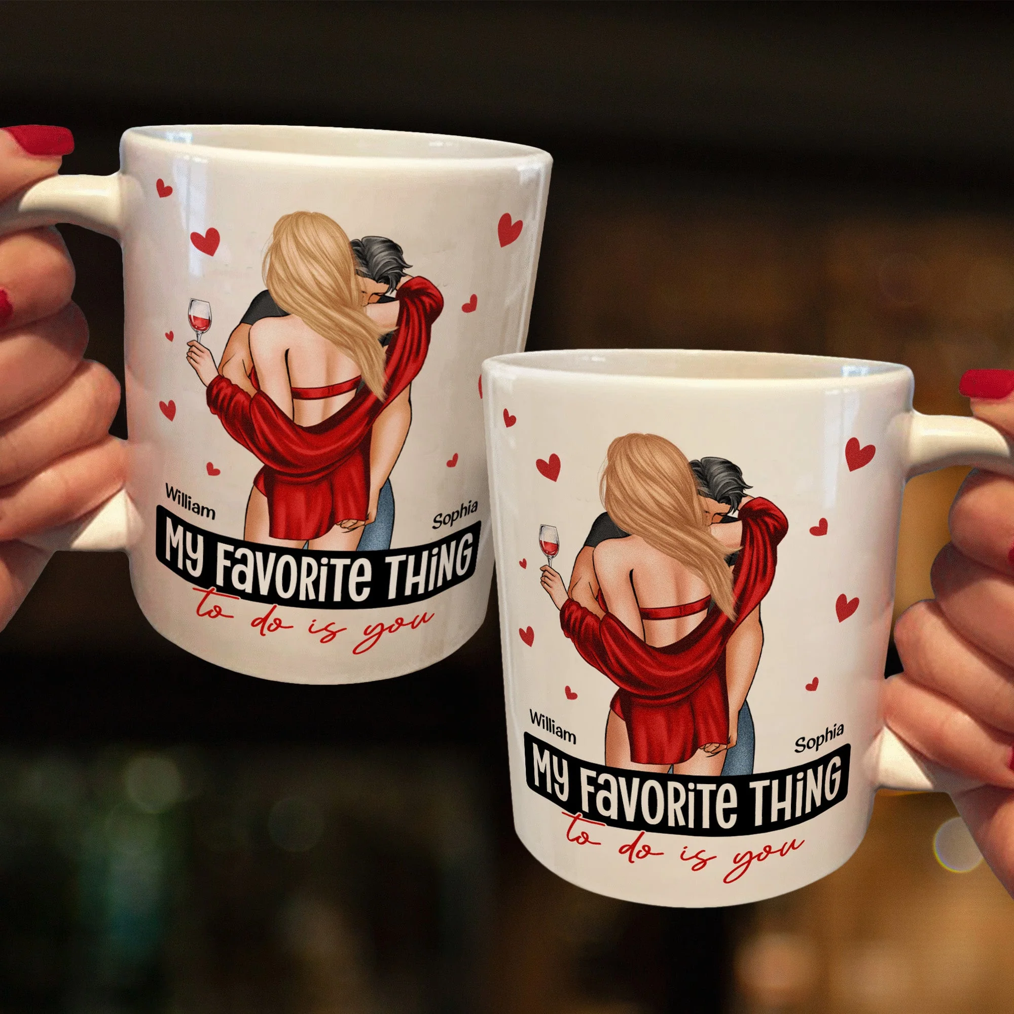 My Favorite Thing To Do Is You - Personalized Mug - Anniversary Gifts For Her, Him - Image 2