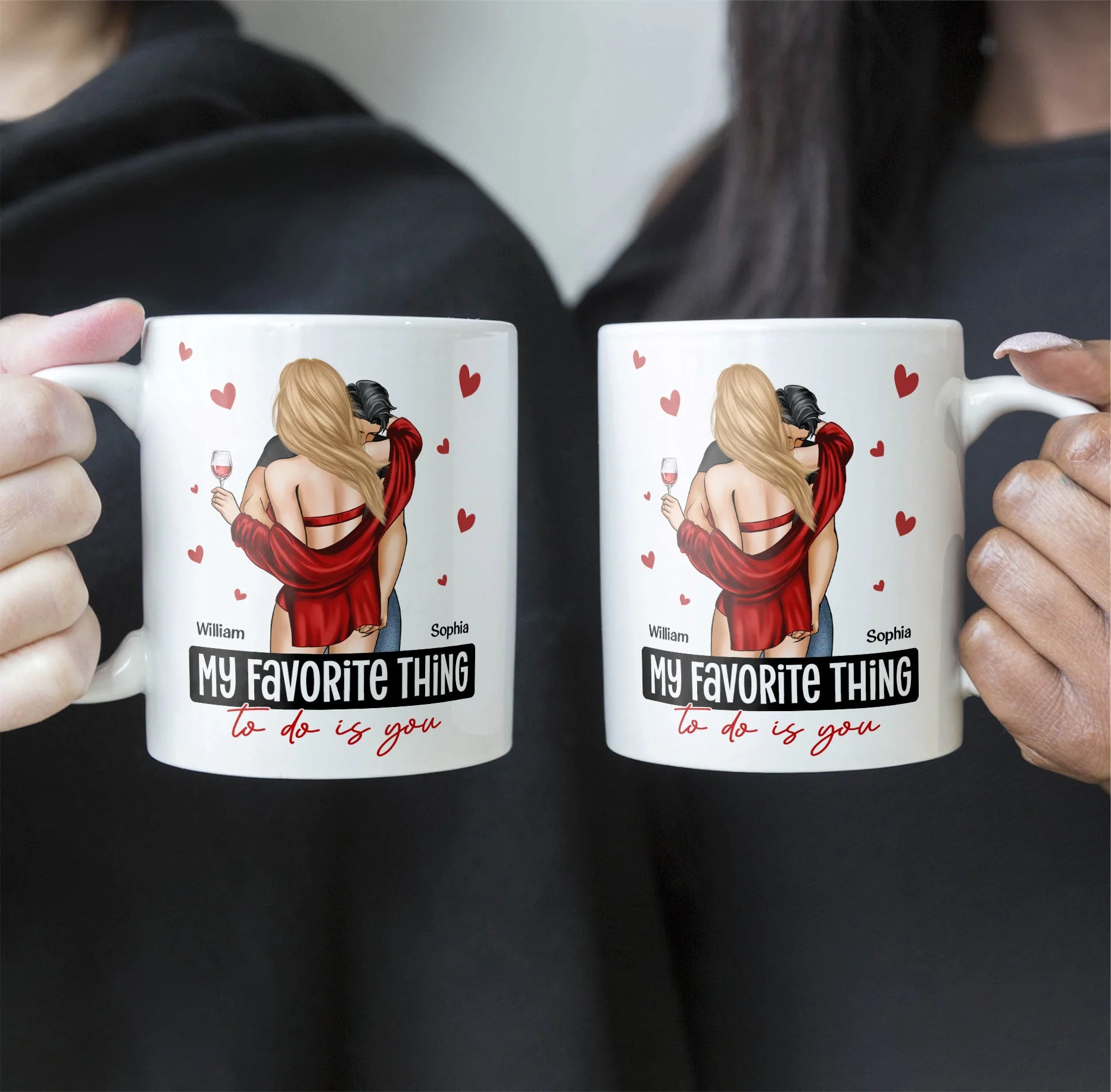 My Favorite Thing To Do Is You - Personalized Mug - Anniversary Gifts For Her, Him - Image 4