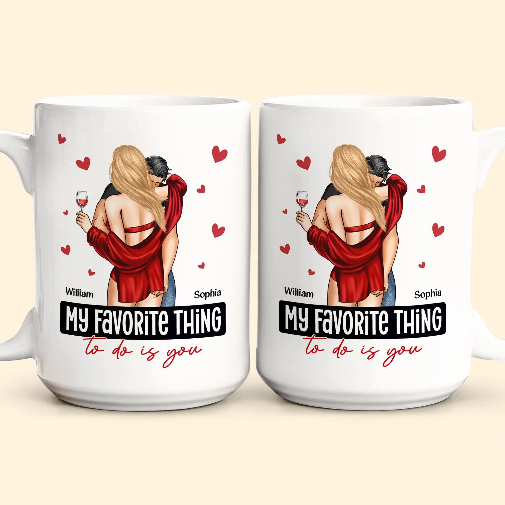 My Favorite Thing To Do Is You - Personalized Mug - Anniversary Gifts For Her, Him - Image 5