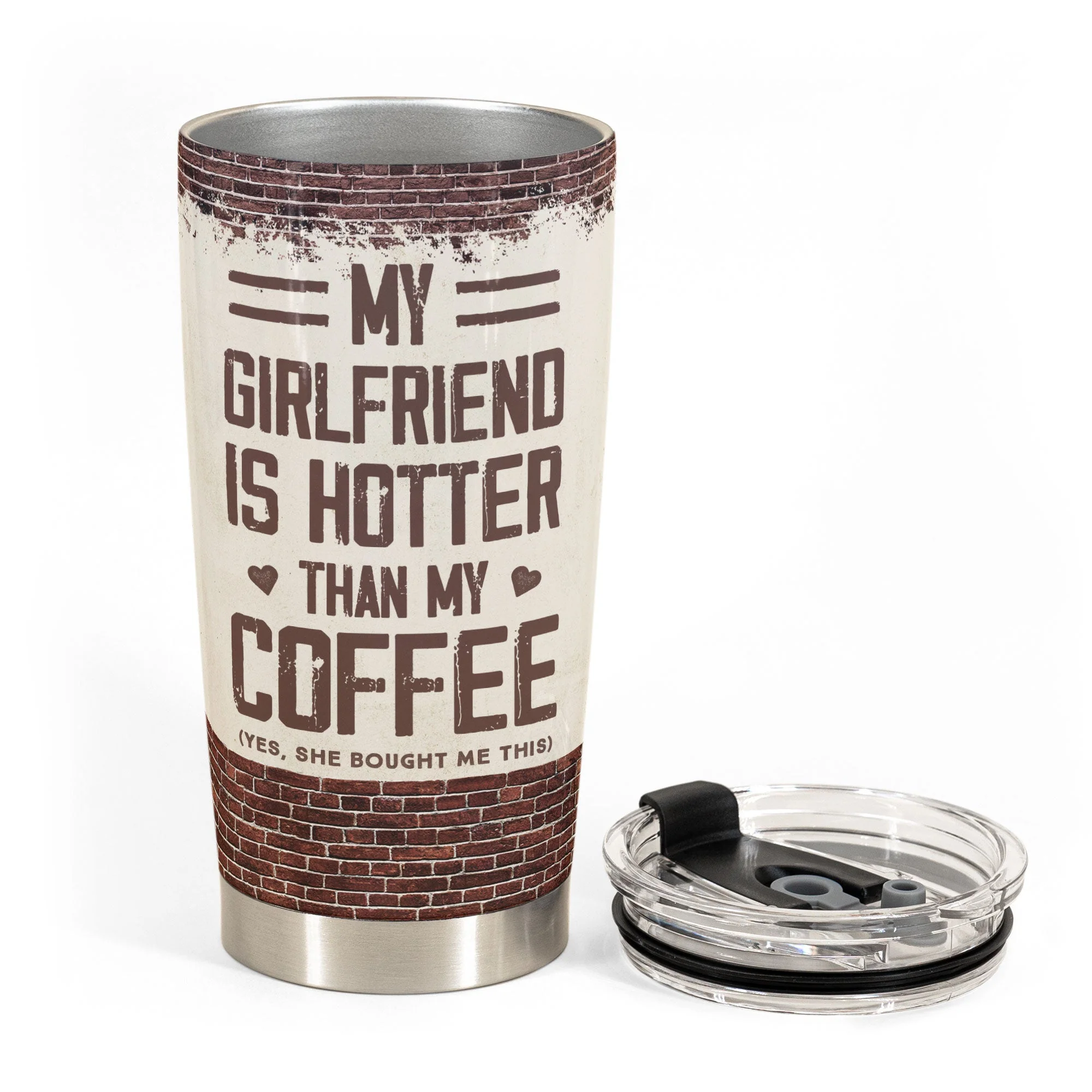 My Girlfriend Is Hotter Than My Coffee - Personalized Tumbler Cup - Image 4