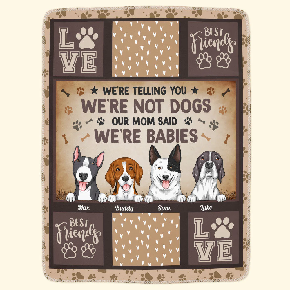 My Mom Said I'm A Baby- Personalized Blanket - Birthday, Loving Gift For Dog Mom, Dog Lovers, Dog Owner - Image 3