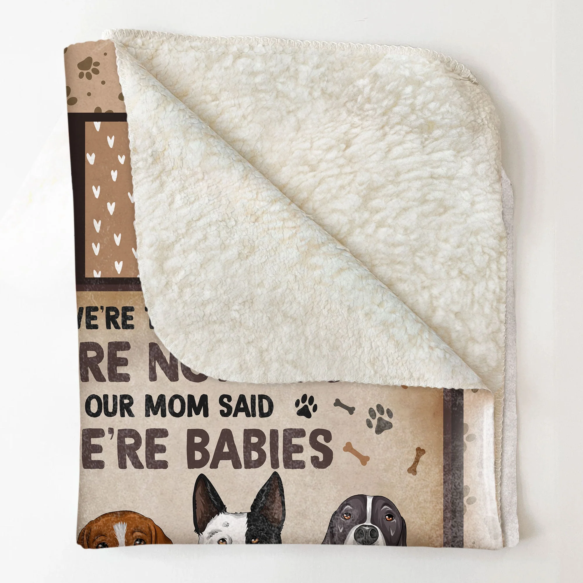 My Mom Said I'm A Baby- Personalized Blanket - Birthday, Loving Gift For Dog Mom, Dog Lovers, Dog Owner - Image 4