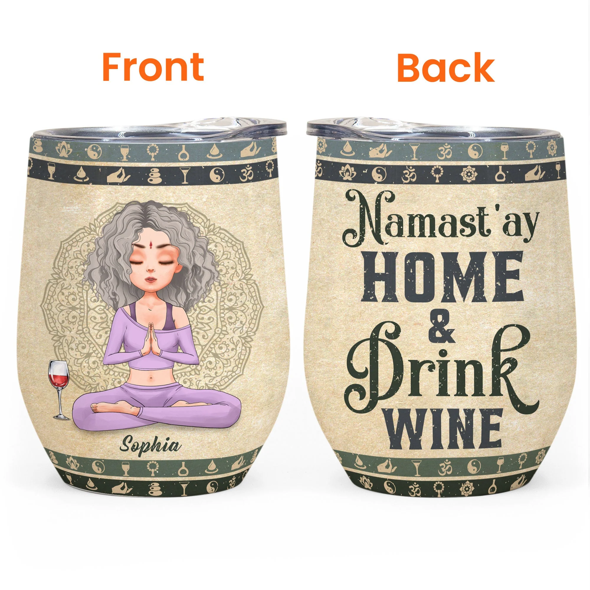 Namast'ay Home And Drink Wine - Personalized Wine Tumbler - Birthday, Funny Gift For Yoga Lover - Image 3
