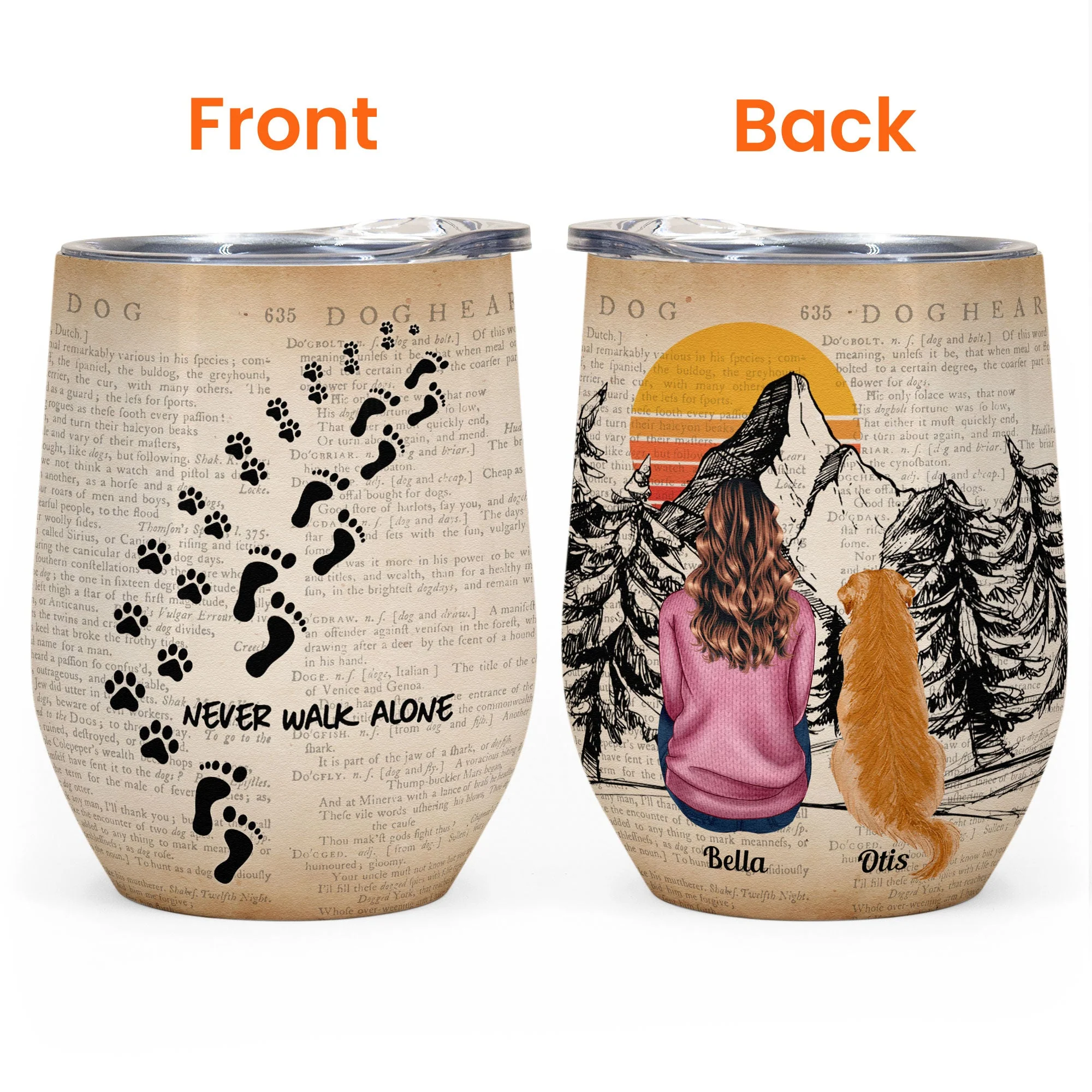 Never Walk Alone - Personalized Wine Tumbler - Loving, Birthday Gift For Dog Mom, Dog Lover, Dog Owner - Image 3