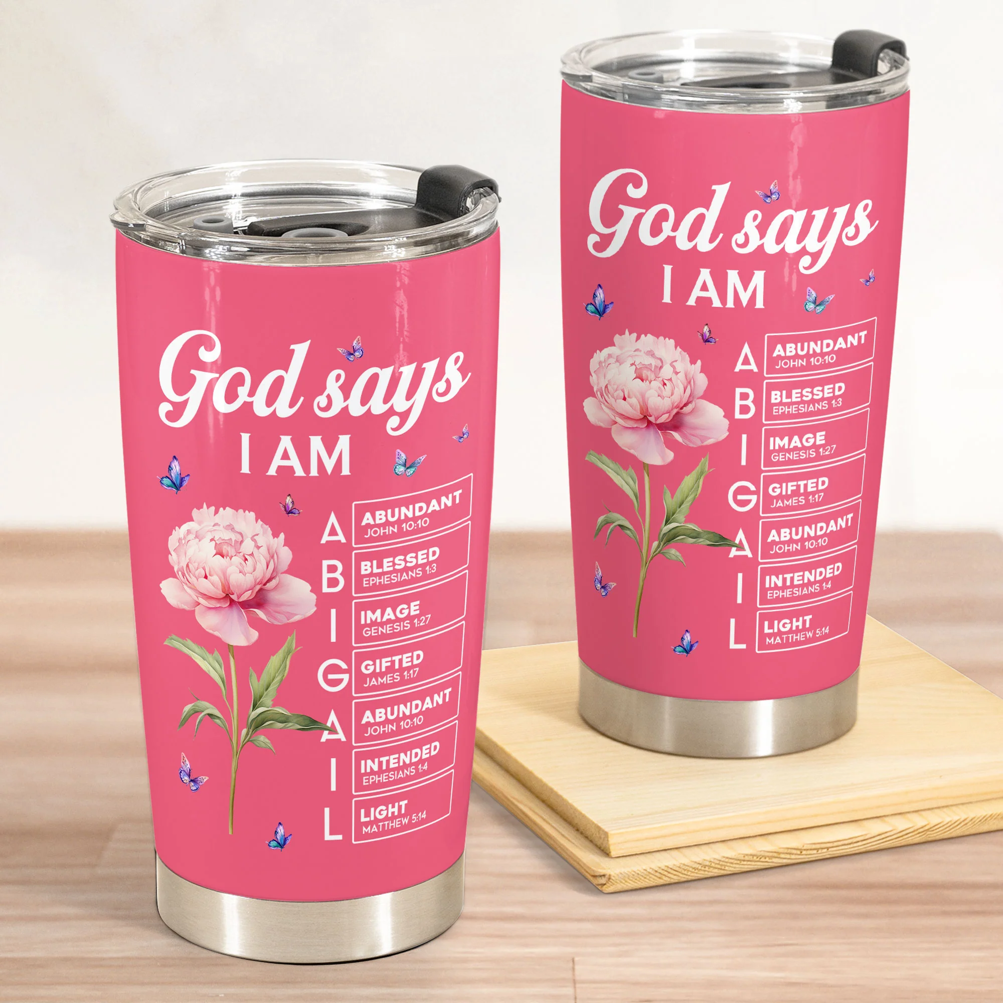 New Version God Says I Am Name In Bible Verse - Personalized Tumbler Cup - Image 2