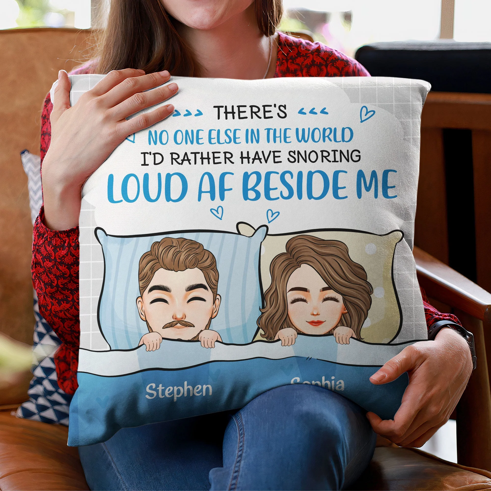 No One I'd Rather Snoring Loud Beside Me - Personalized Pillow (Insert Included) - Image 3