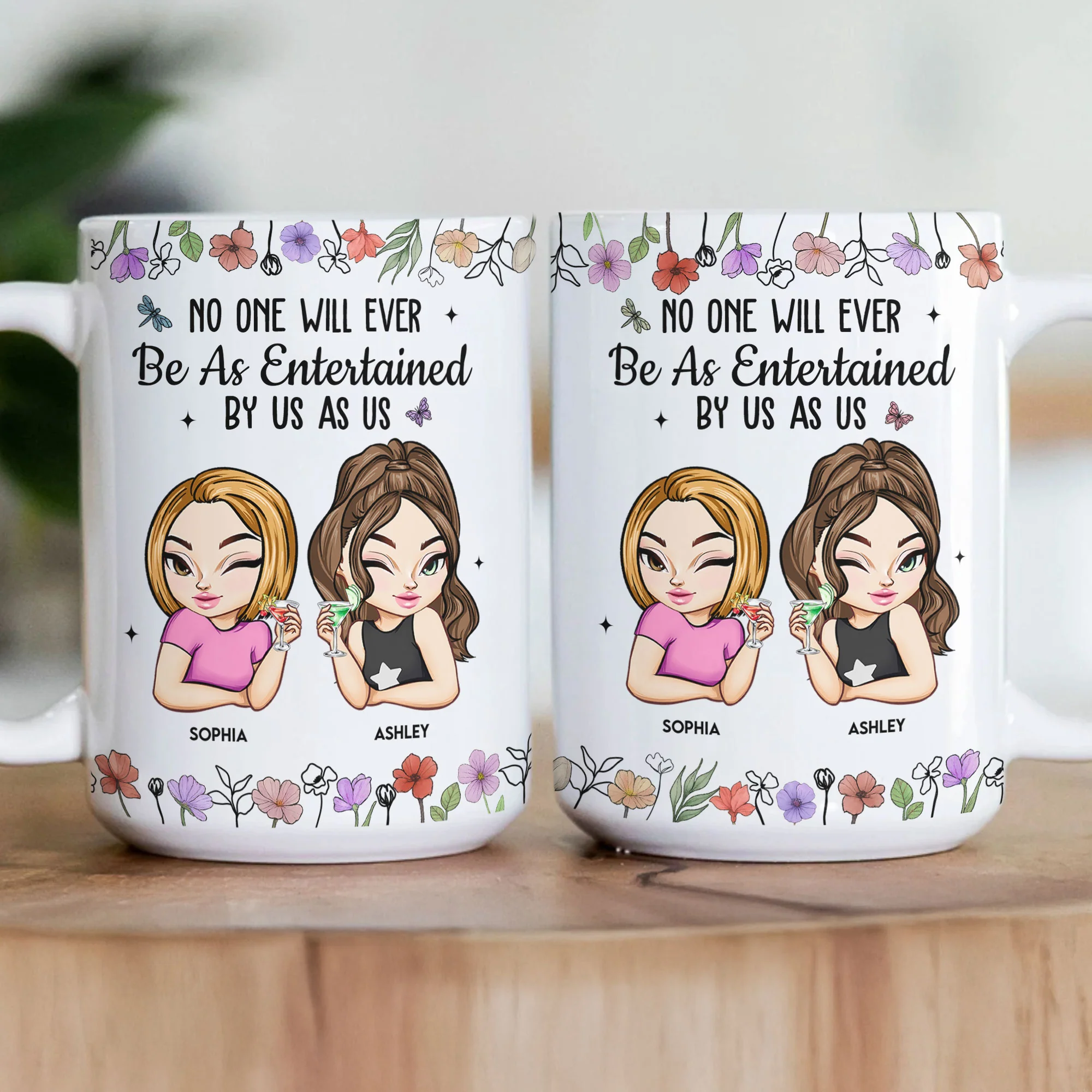 No One Will Ever Be As Entertained By Us - Personalized Mug - Image 3