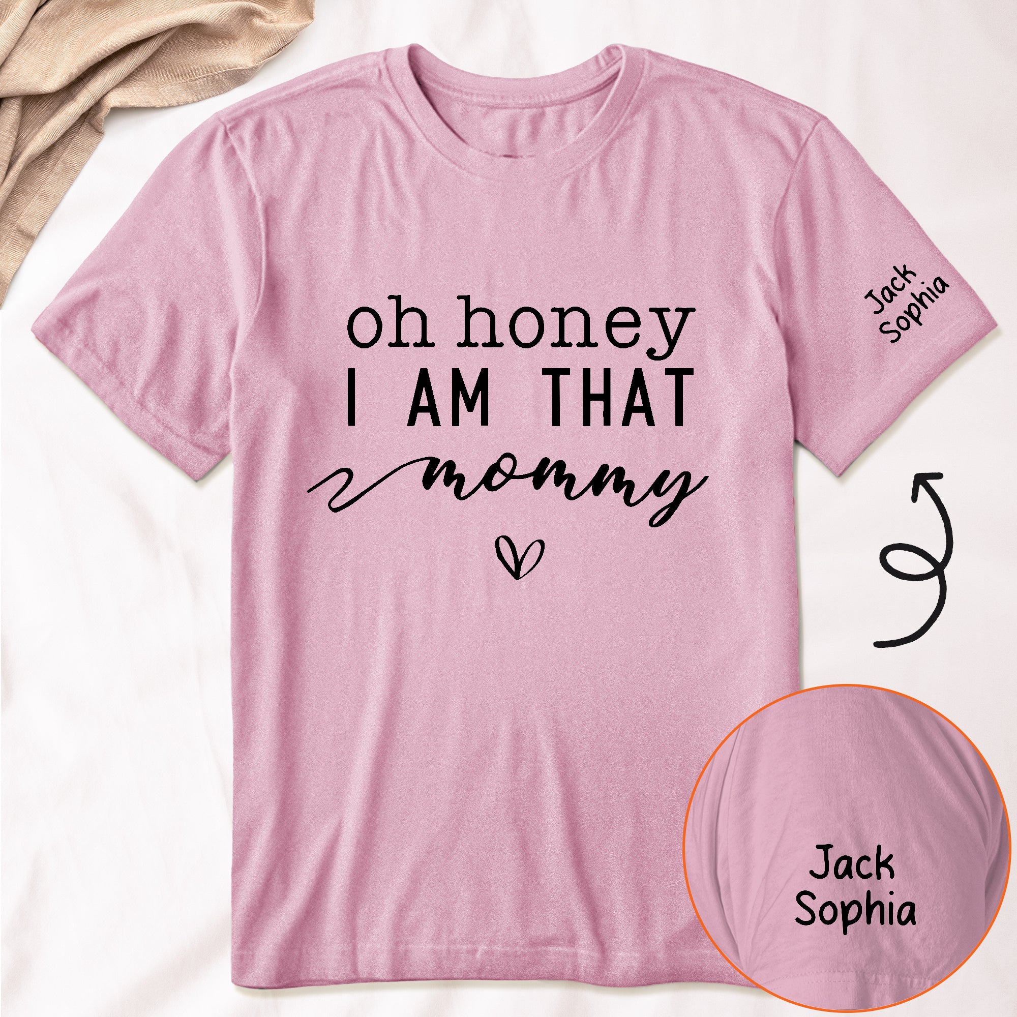 Oh Honey I Am That Mommy Custom With Kids Names - Up To 12 Names - Custom For Mom, Gigi, Grandma - Personalized Shirt - Image 3