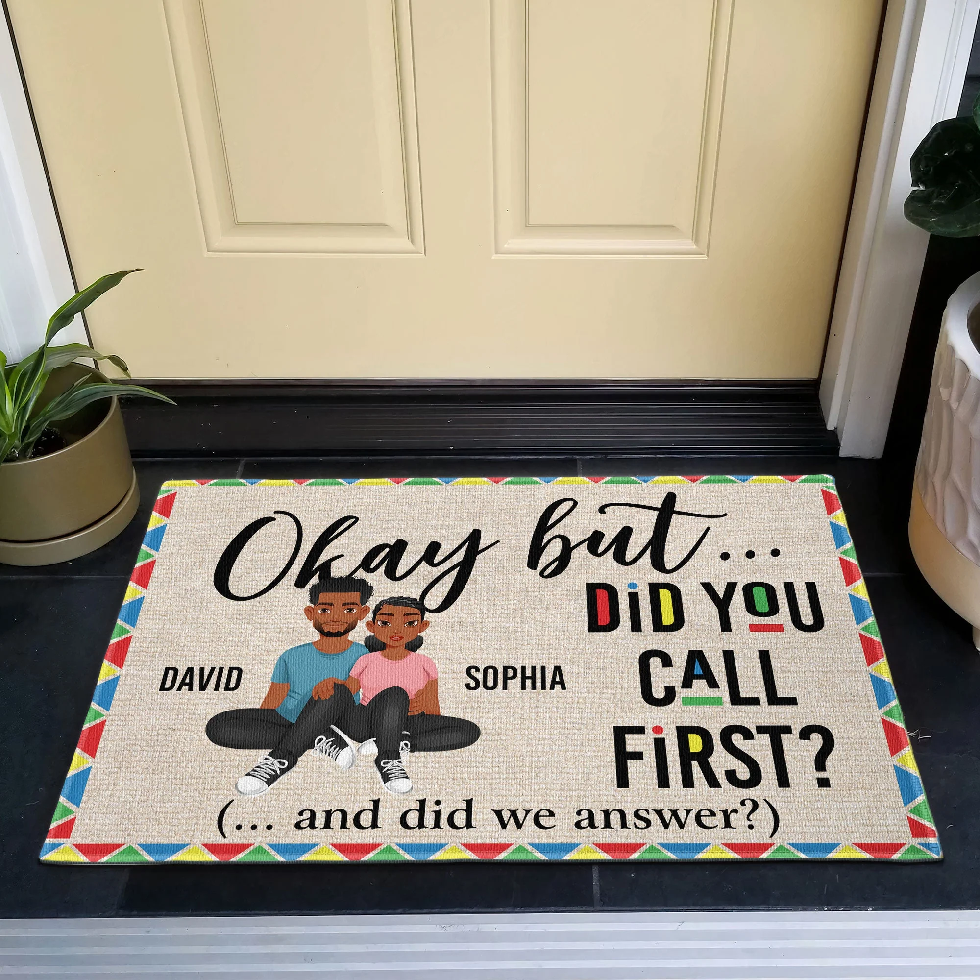 Okay But Did You Call First? - Personalized Doormat - Image 3