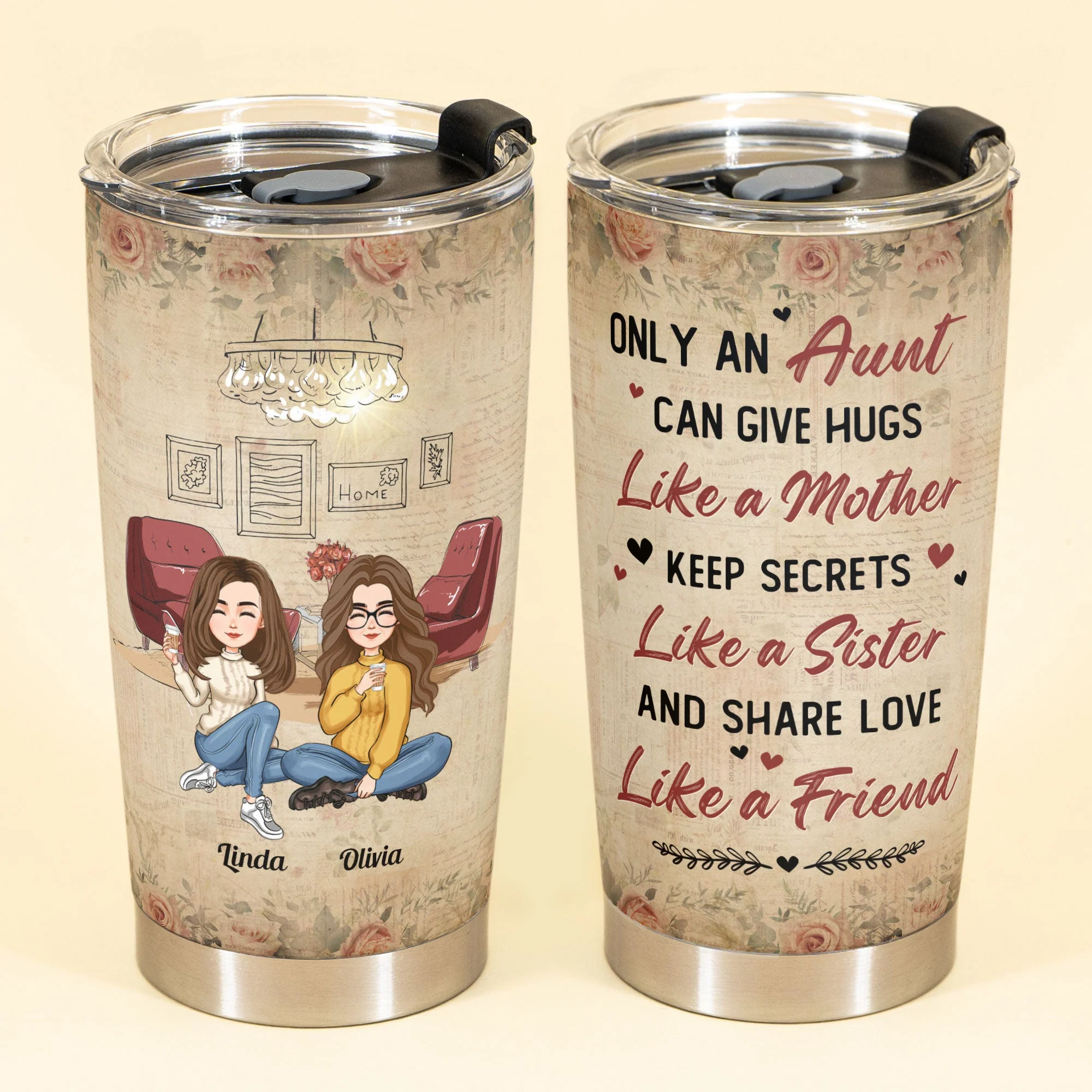 Only An Aunt Can Give Hugs Like A Mother, Keep Secrets Like A Sister - Personalized Tumbler Cup - Loving, Birthday Gift For Aunt - Image 2