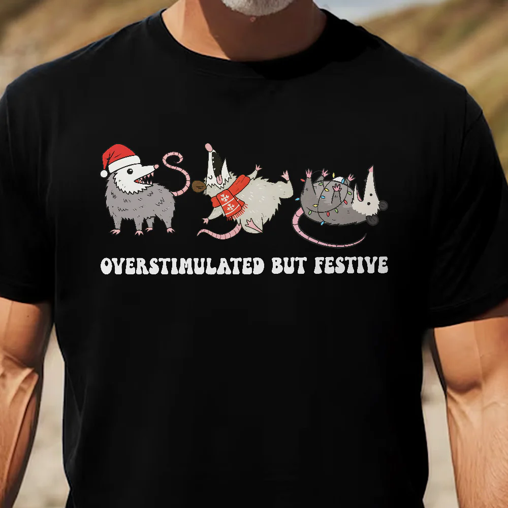 Overstimulated But Festive - Shirt - Image 2