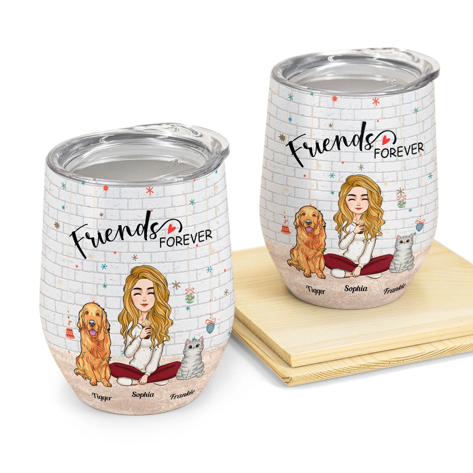 Pets - Friends Forever  - Personalized Wine Tumbler - Birthday, Christmas, New Year Gift For Dog Mom, Cat Mom, Pet Lover, Pet Owner