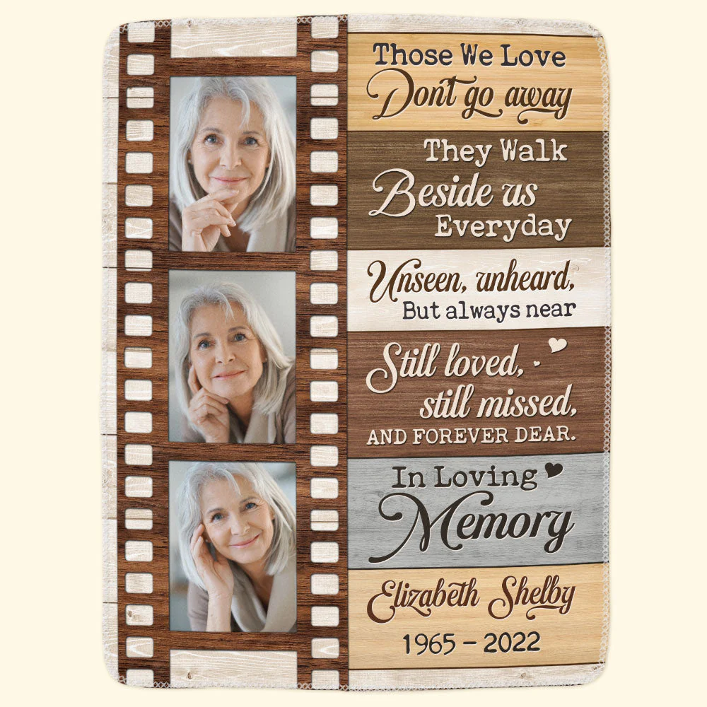 Those We Love Don't Go Away - Personalized Photo Blanket - Birthday, Loving Gift For Family Members With Lost One - Image 4