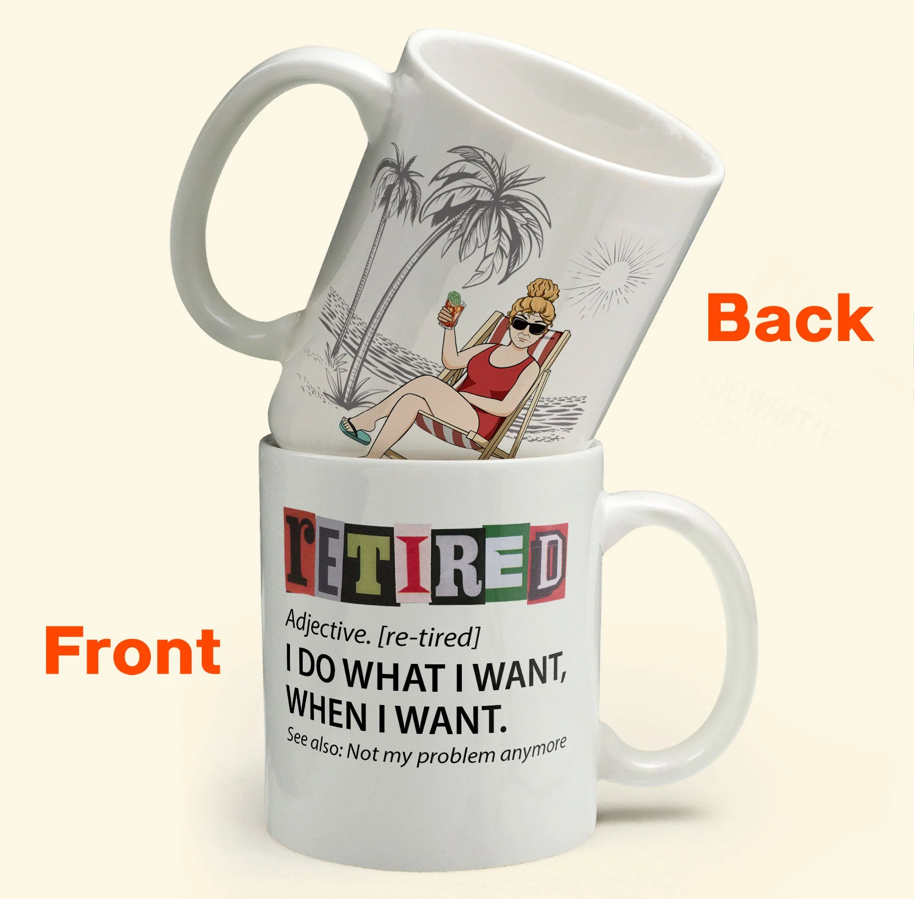 Retired I Do What I Want - Personalized Mug - Image 3