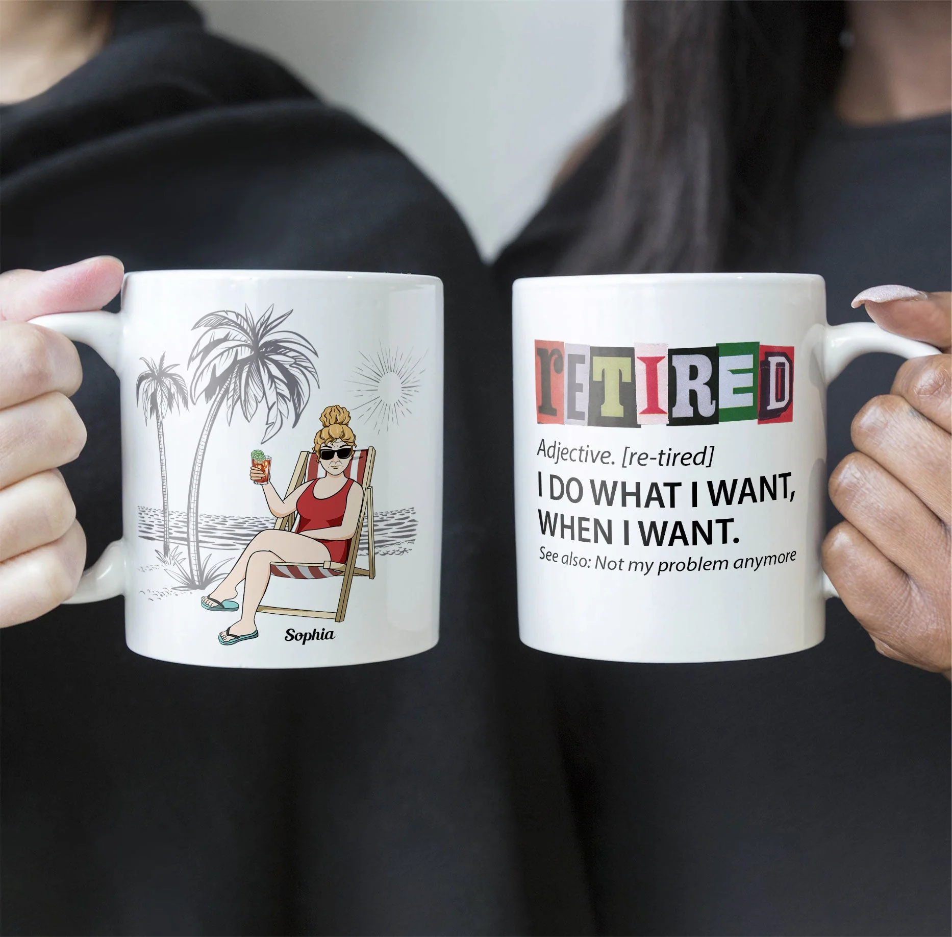 Retired I Do What I Want - Personalized Mug - Image 5