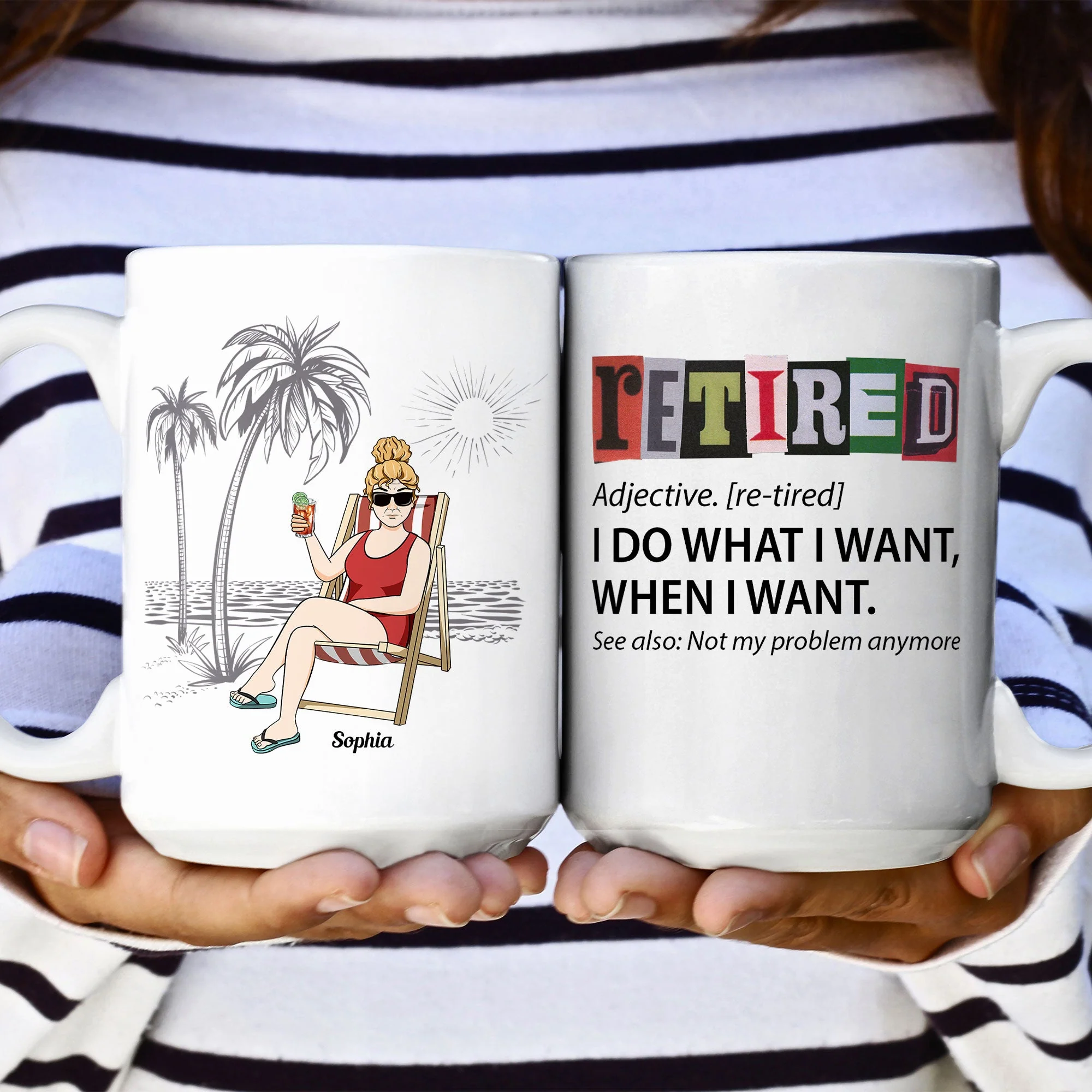 Retired I Do What I Want - Personalized Mug - Image 8