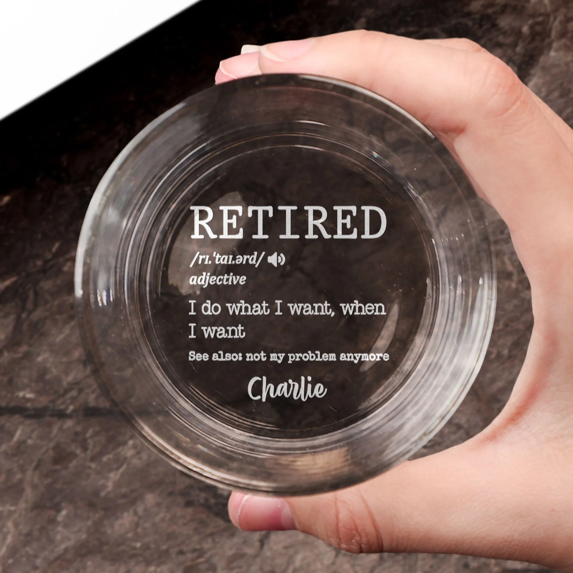 Retired I Do What I Want When I Want - Personalized Engraved Whiskey Glass - Image 4