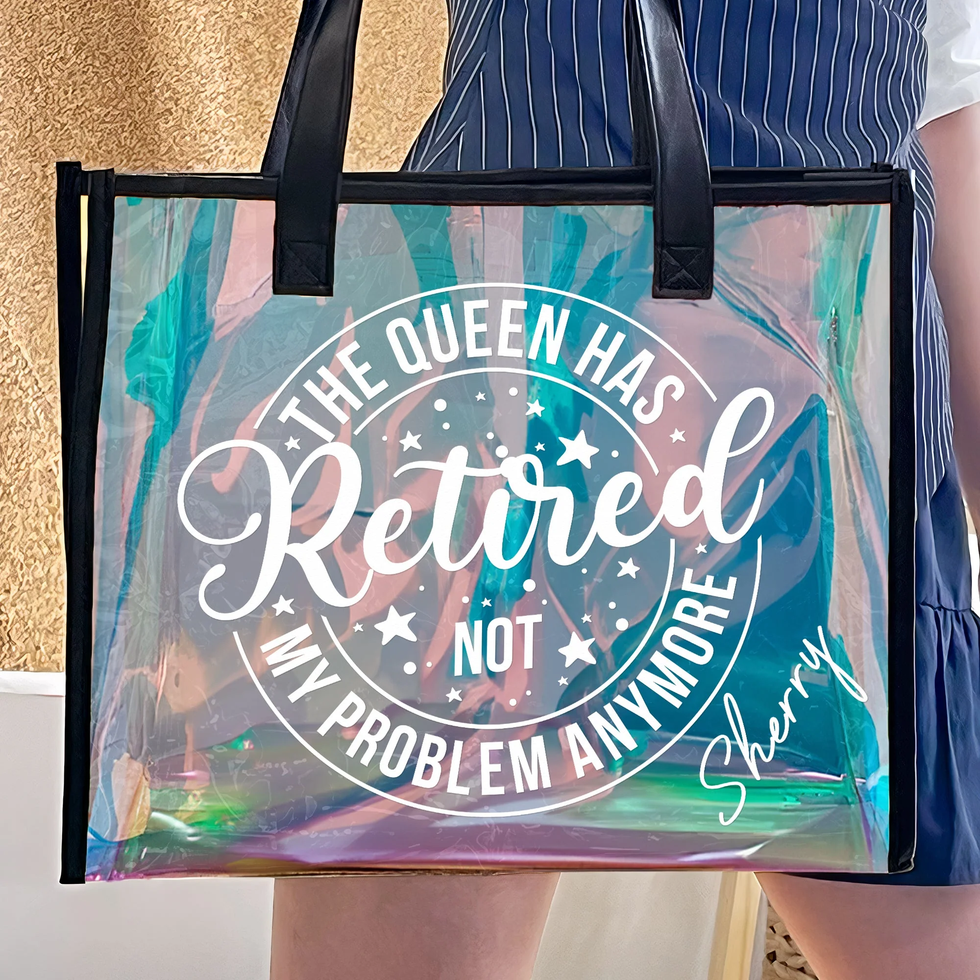 Retirement Gift The Queen Has Retired - Personalized Holographic Tote - Image 3