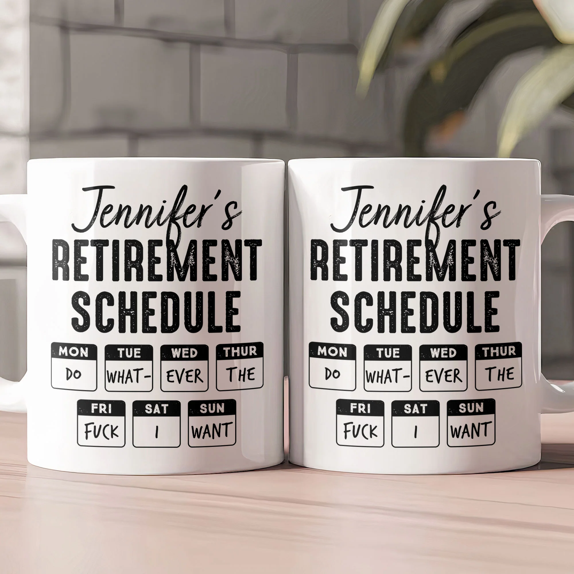 Retirement Schedule Do What Ever The Fck I Want - Personalized Mug - Image 2