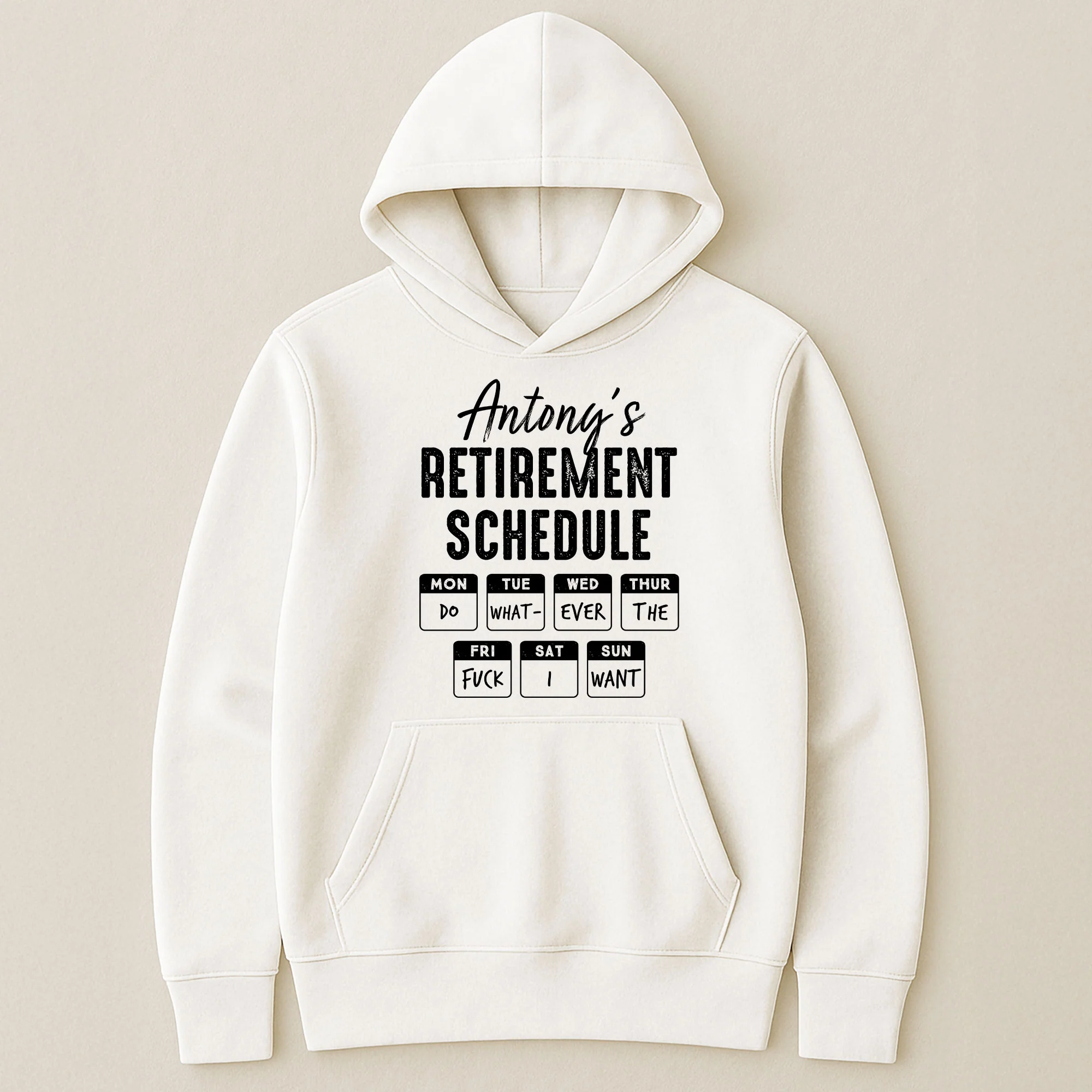Retirement Schedule Do What Ever The Fck I Want - Personalized Shirt - Image 6