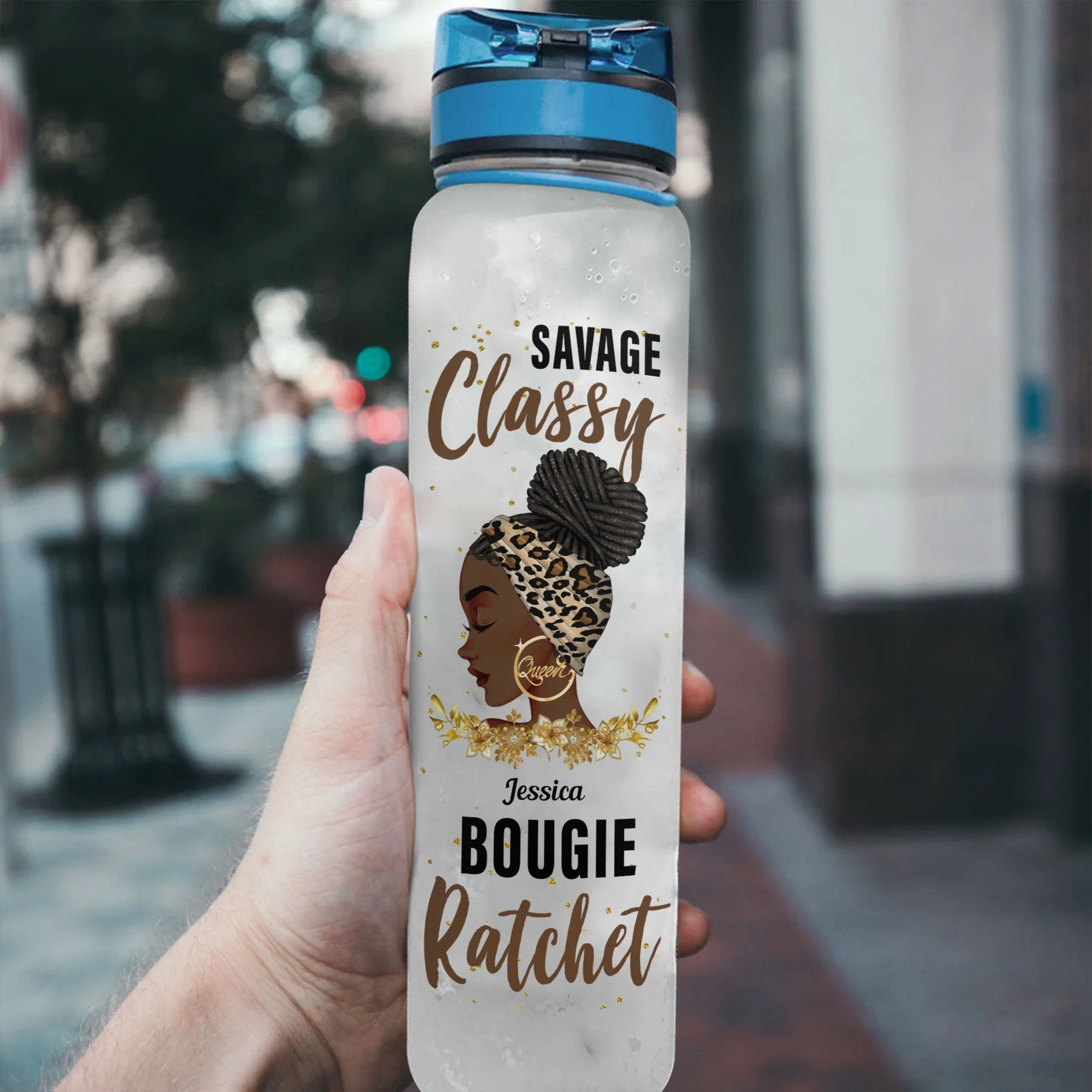Savage Classy Bougie Ratchet - Personalized Water Tracker Bottle  - Birthday, Motivation Gift For Black Queen, Black Woman, Black Girl - Image 3