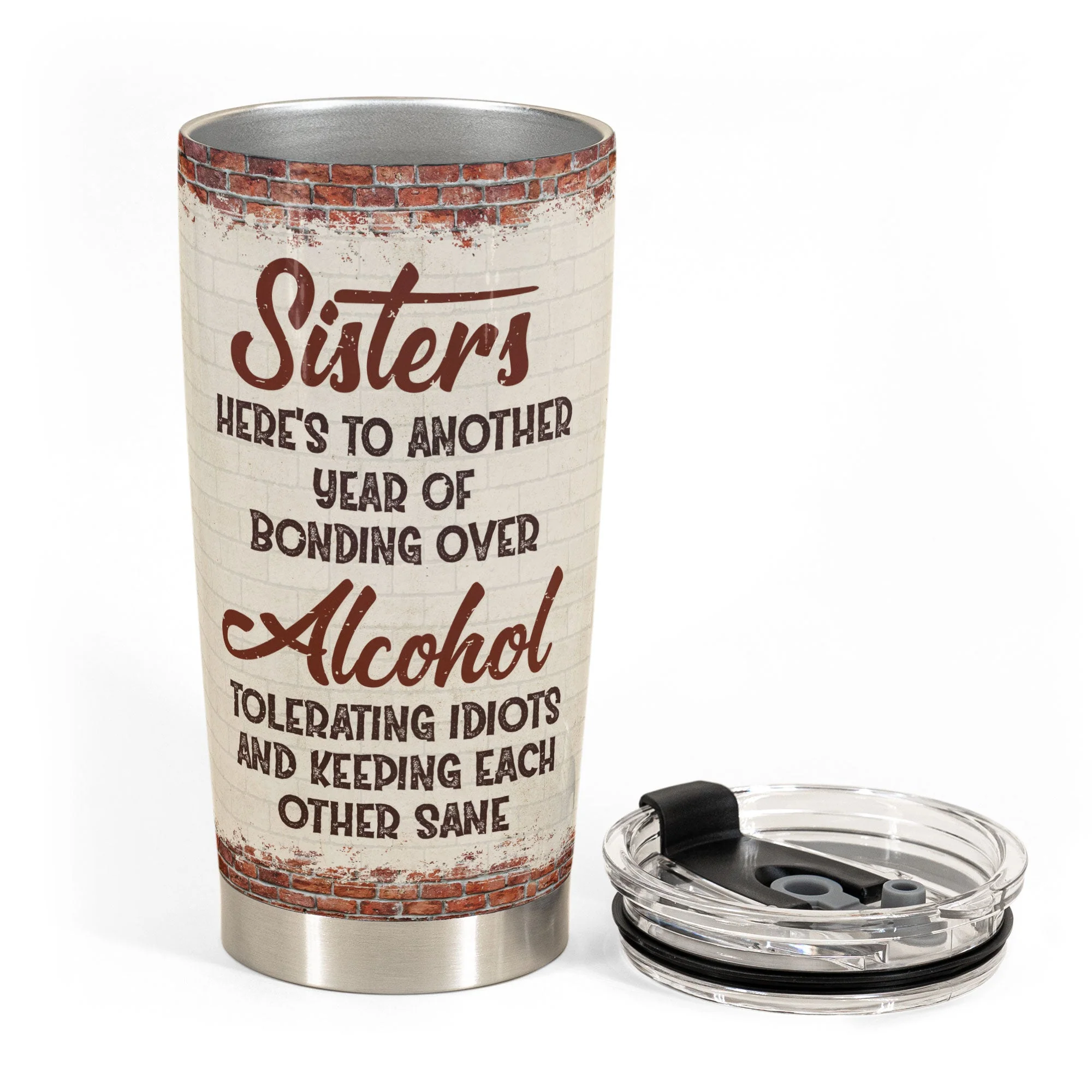 Sisters - Another Year Of Bonding Over Alcohol - Personalized Tumbler Cup - Birthday, Christmas, New Year Gift For Sisters, Sistas, Besties, Soul Sisters - Image 3