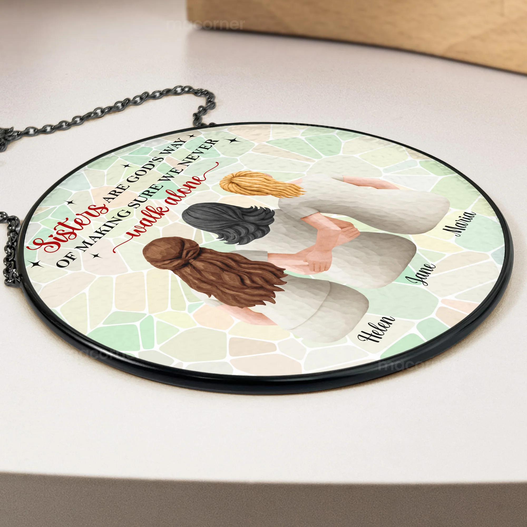 Sisters Are God's Way Of Making Sure We Never Walk Alone - Personalized Window Hanging Suncatcher - Image 3
