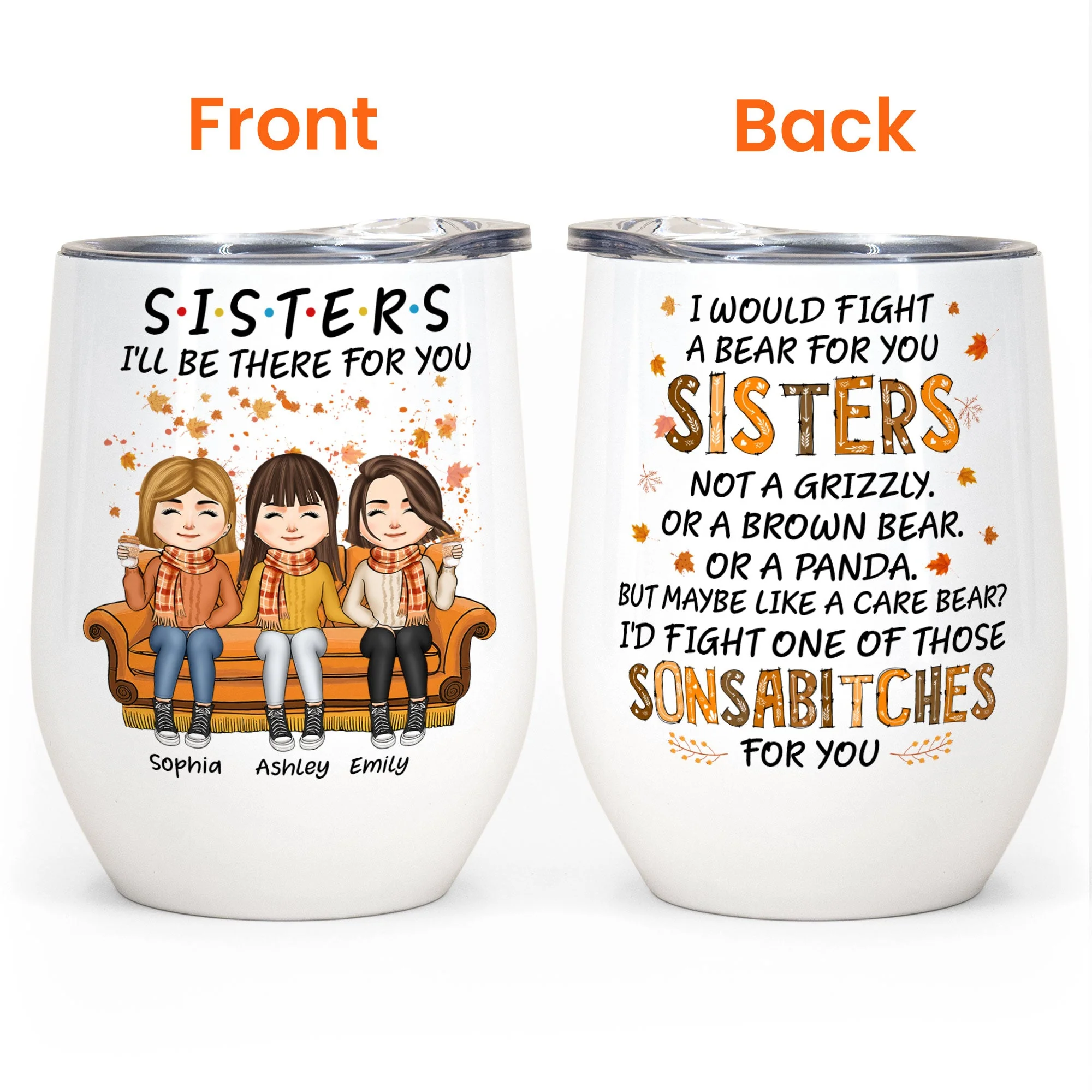 Sisters I'll Be There For You - Personalized Wine Tumbler - Image 4