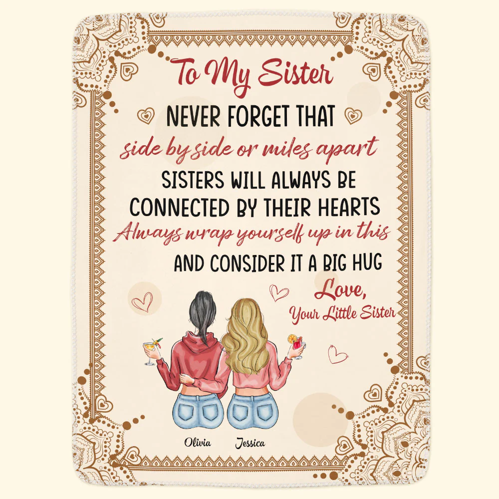 Sisters Will Always Be Connected By Their Hearts - Personalized Blanket - Image 5