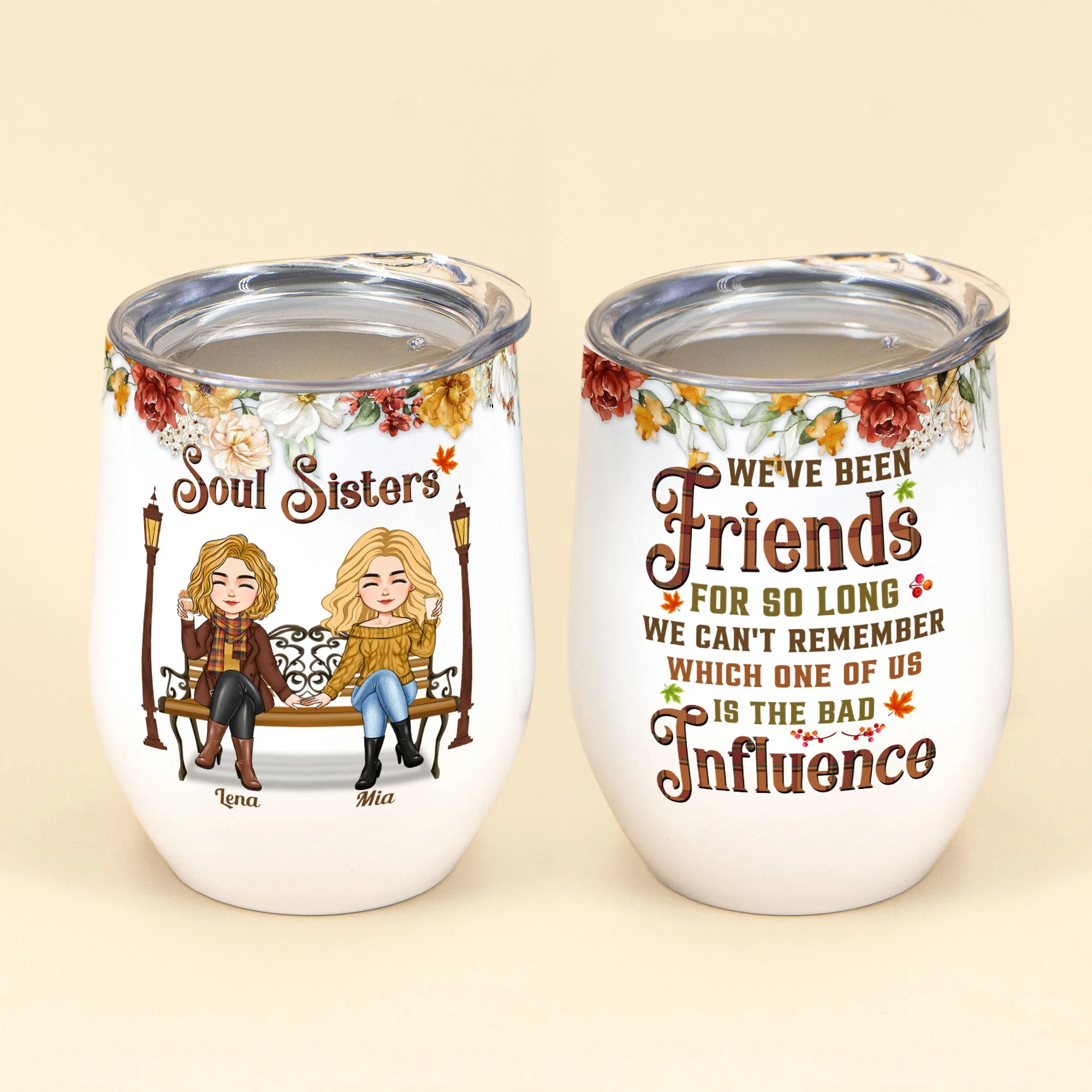 Soul Sisters - We've Been Friends For So Long - Personalized Wine Tumbler - Fall Season, Birthday Gift For Friends, Besties, Sisters - Image 2