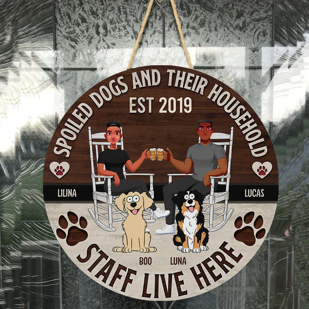 Spoiled Dogs And Their Household Staff Live Here- Personalized Wood Wreath - Image 3