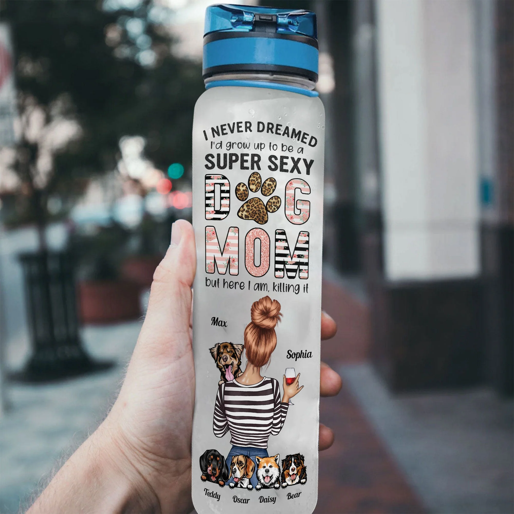 Super Sexy Dog Mom - Personalized Water Bottle With Time Marker - Funny, Birthday Gift For Dog Mom, Dog Mama, Fur Mama, Dog Lover, Dog Owner - Image 4