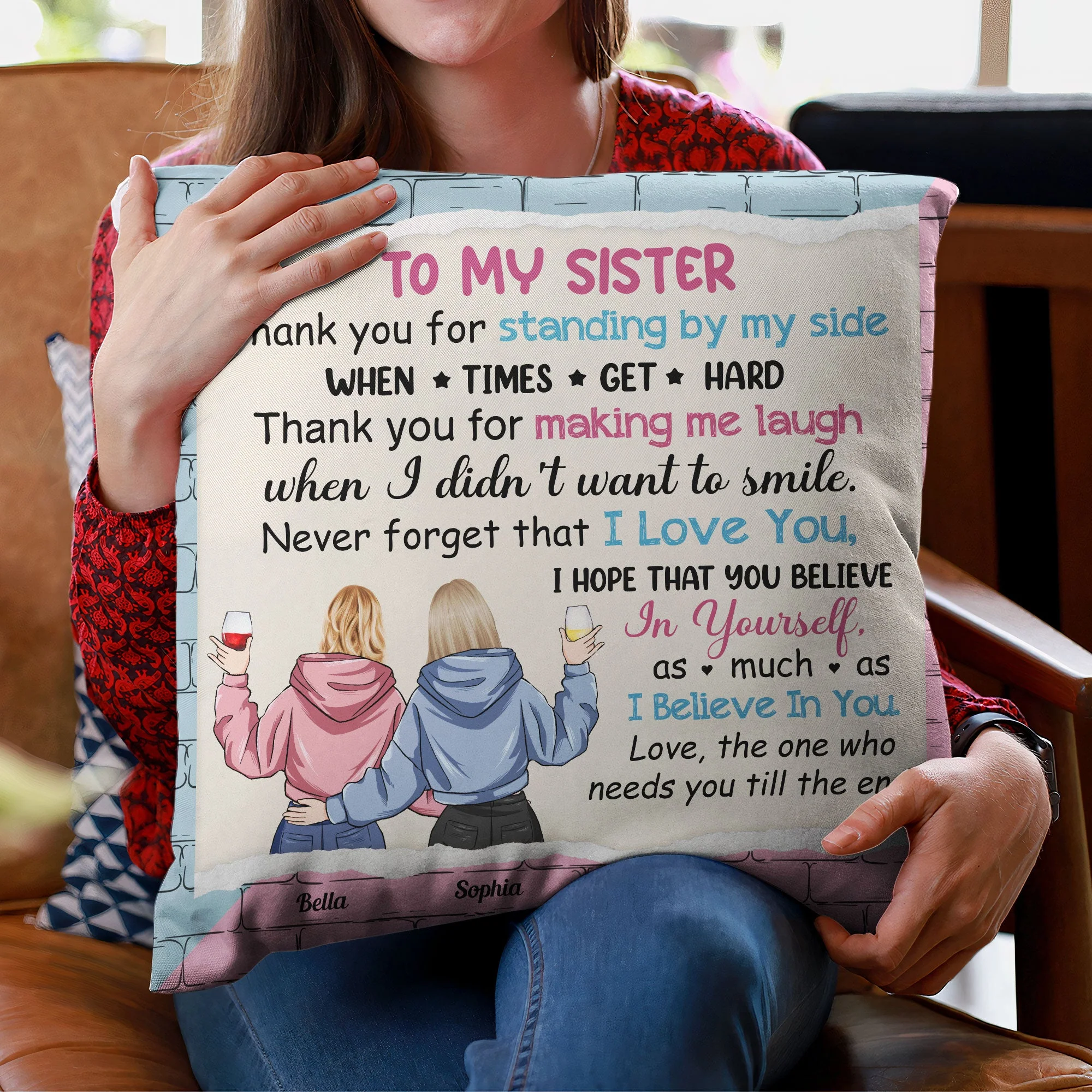 Thank You For Being By My Side Sister/Bestie - Personalized Pillow (Insert Included) - Birthday Gift For Sisters, Besties, BFF, Best Friends - Image 3