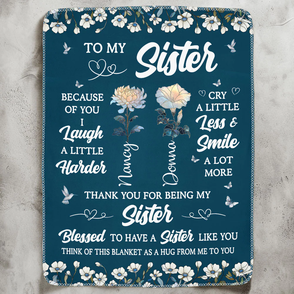 Thank You For Being My Sister Friend Flower Birthday Gift - Personalized Blanket - Image 2