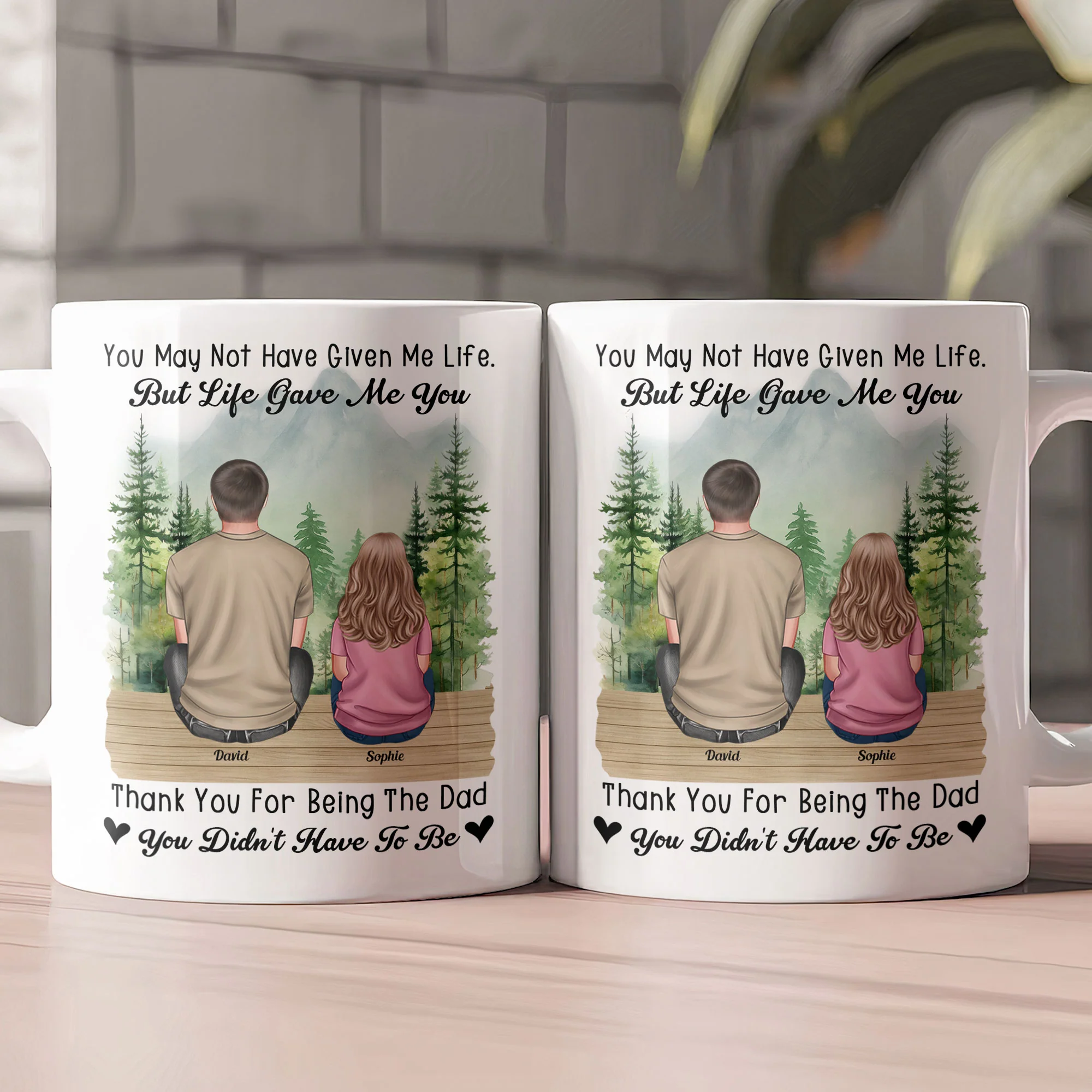 Thank You For Being The Dad You Didn't Have To Be - Personalized Mug - Image 2