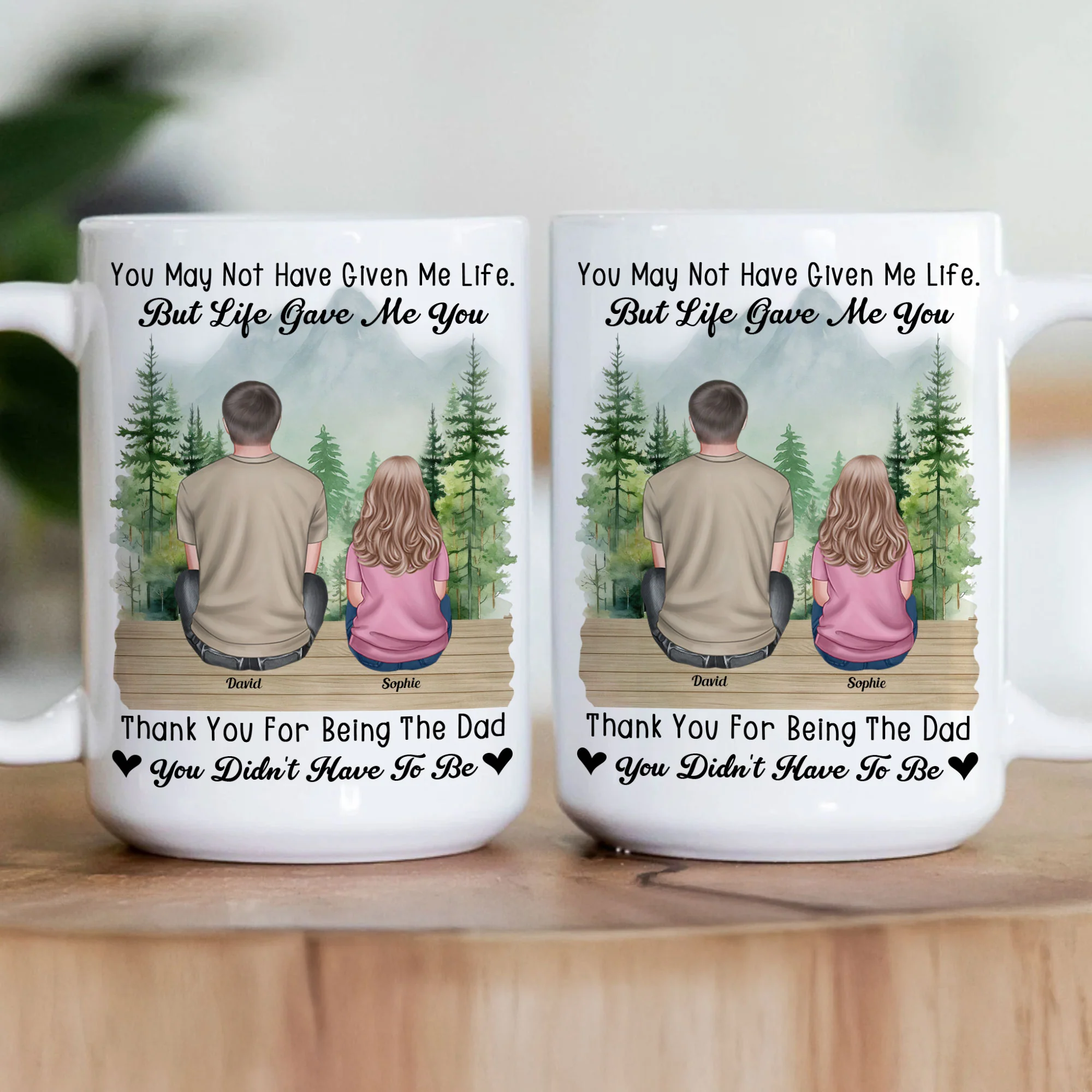 Thank You For Being The Dad You Didn't Have To Be - Personalized Mug - Image 3