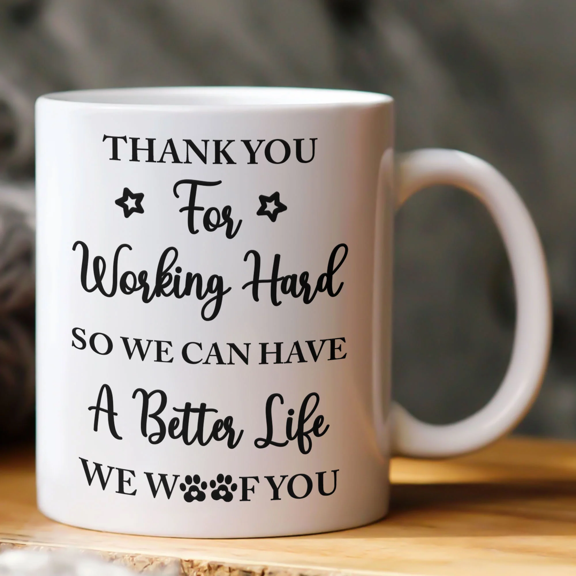 Thank You For Working Hard So We Can Have A Better Life - Personalized Mug - Image 4