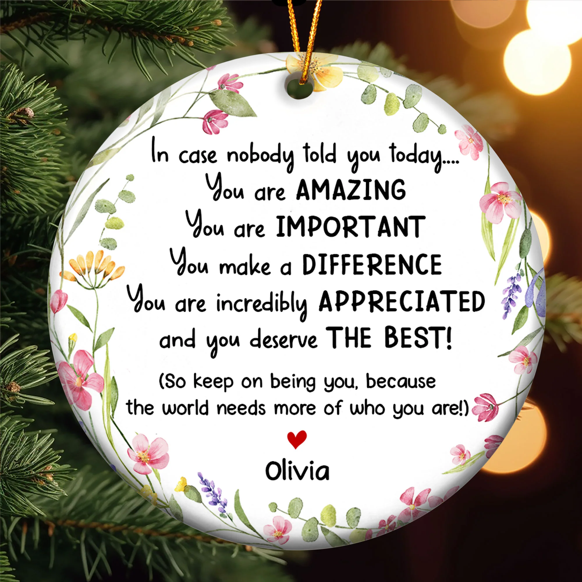 Thank You Gifts - In Case No One Told You Today - Gifts For Friends, Coworkers, Family - Personalized Ceramic Ornament - Image 3